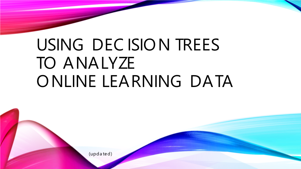 Drawing Decision Trees with Educational Data Using Rapidminer