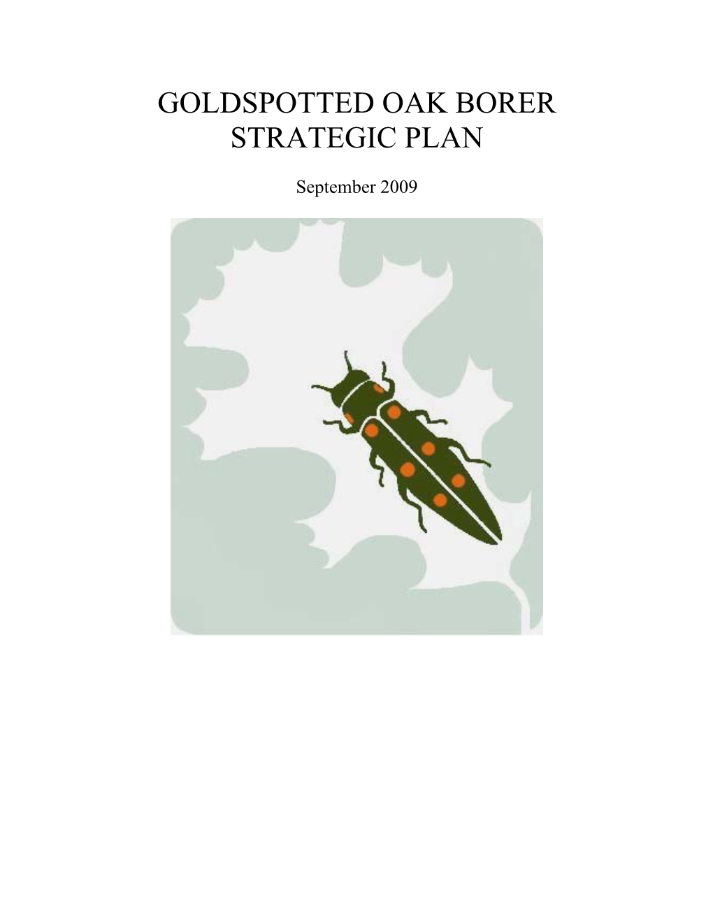 Goldspotted Oak Borer Strategic Plan