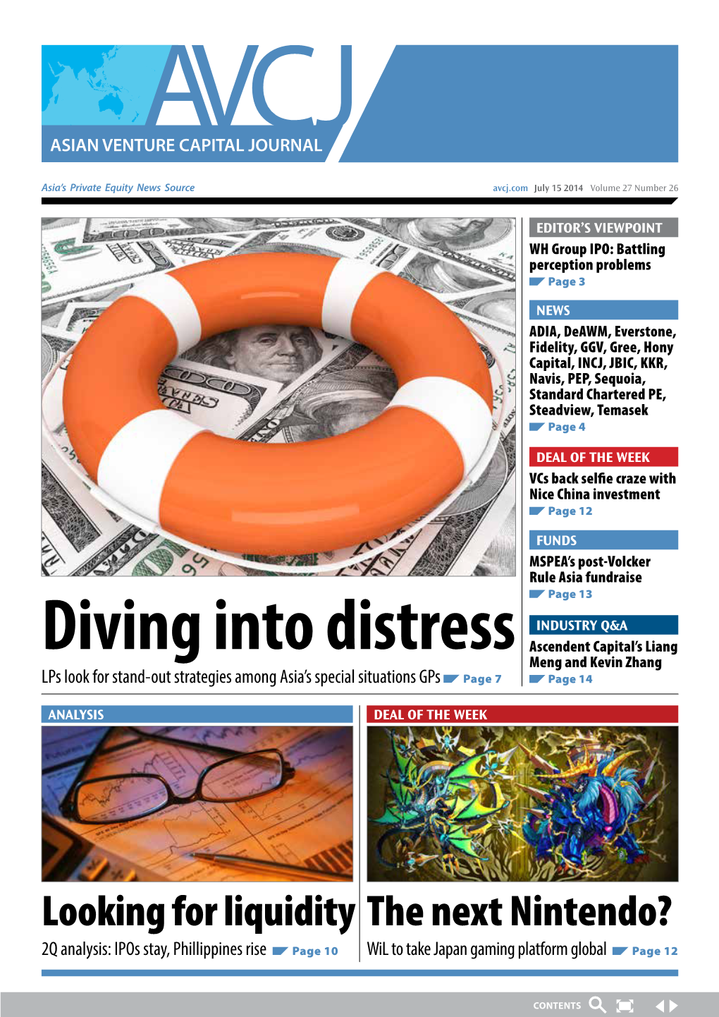Diving Into Distress Ascendent Capital’S Liang Meng and Kevin Zhang Lps Look for Stand-Out Strategies Among Asia’S Special Situations Gps Page 7 Page 14
