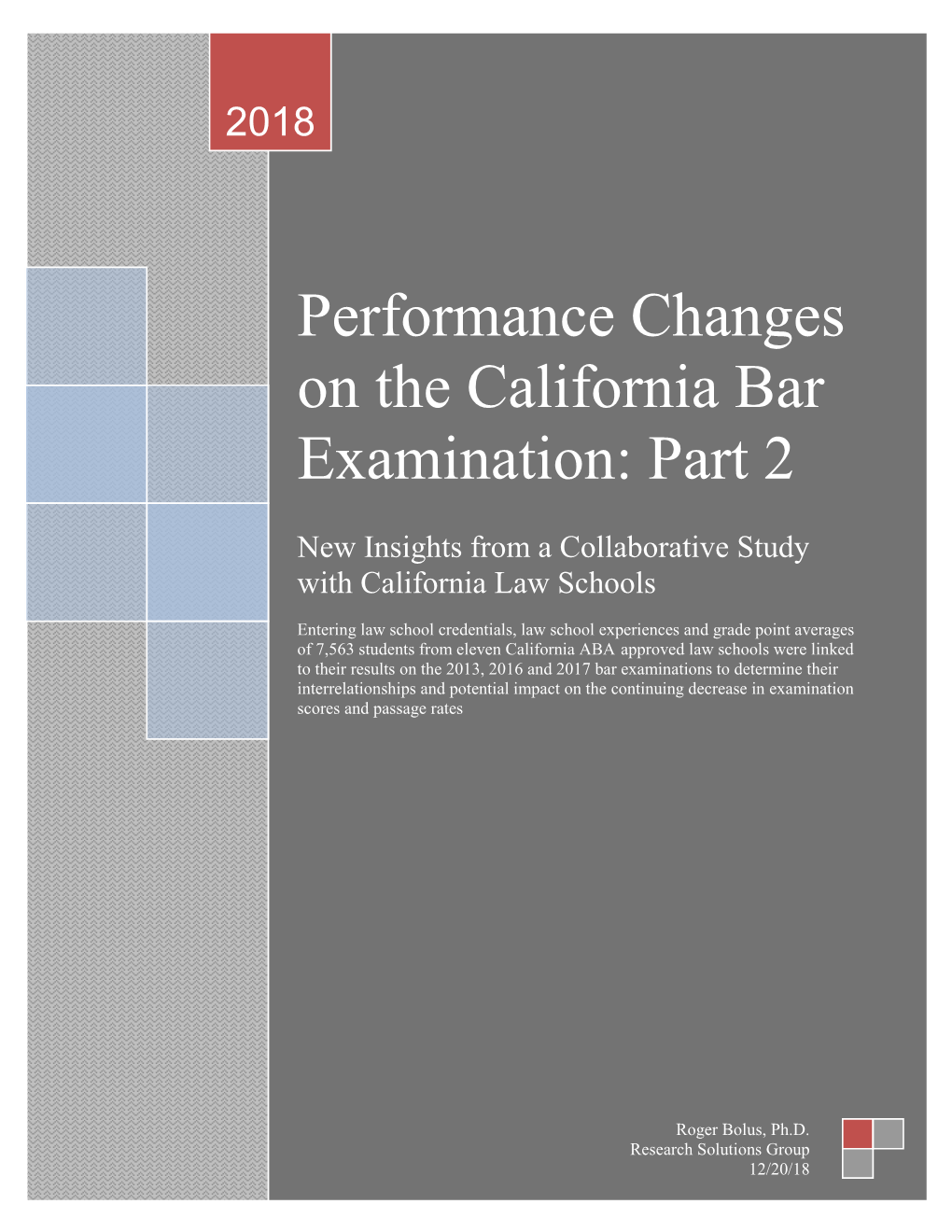 Performance Changes on the California Bar Examination: Part 2