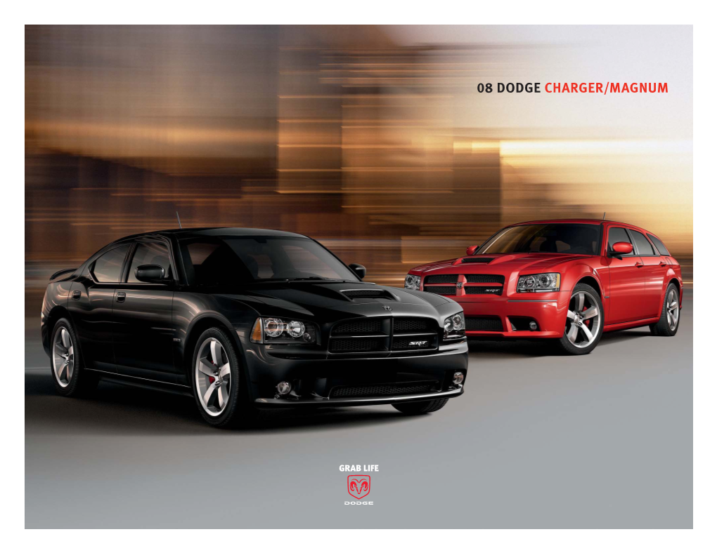 08 Dodge Charger/Magnum Life Is Meant to Be Lived All-Out, Aiming for a Personal Best