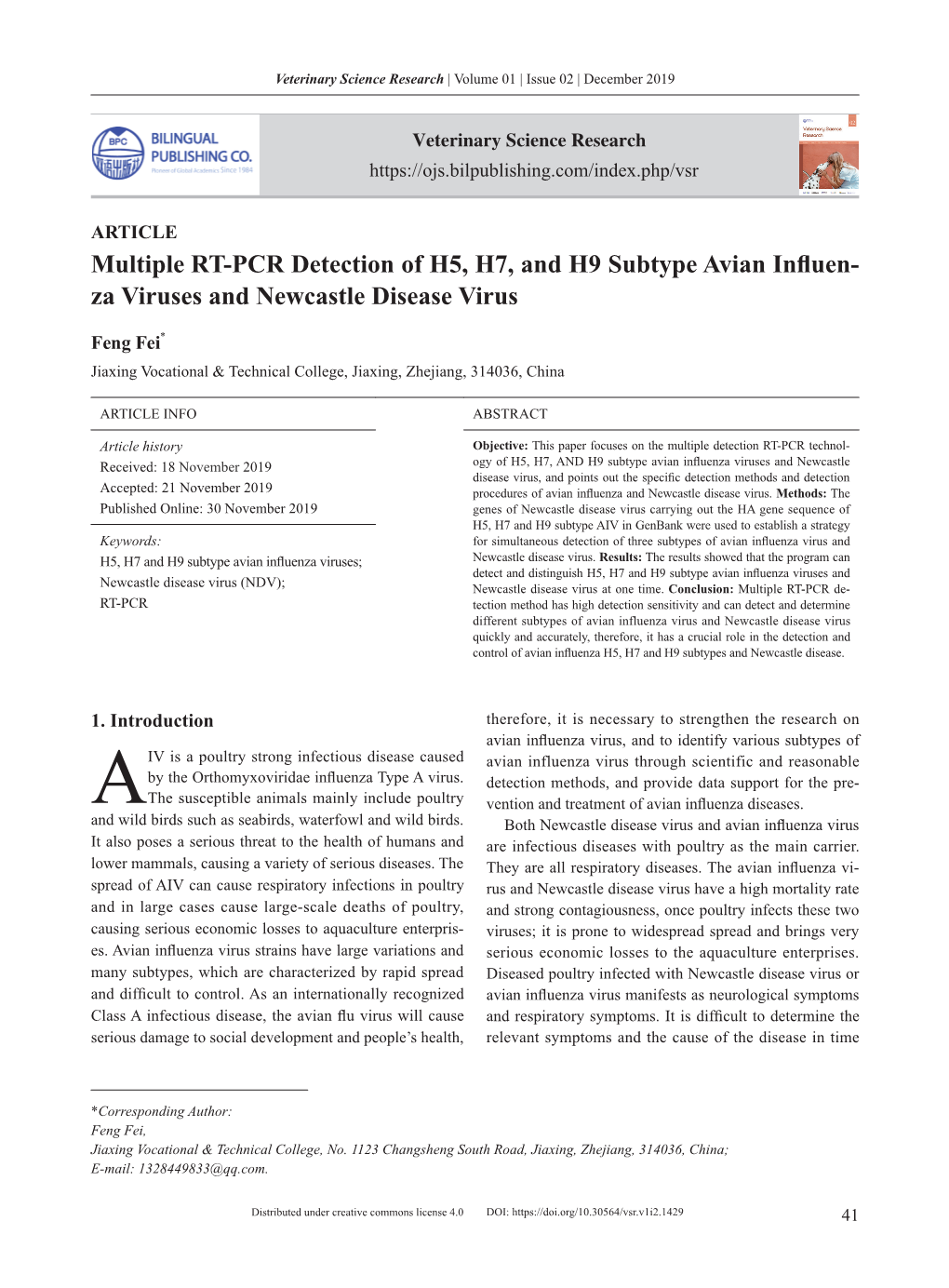 Multiple RT-PCR Detection of H5, H7, and H9 Subtype Avian Influen- Za Viruses and Newcastle Disease Virus