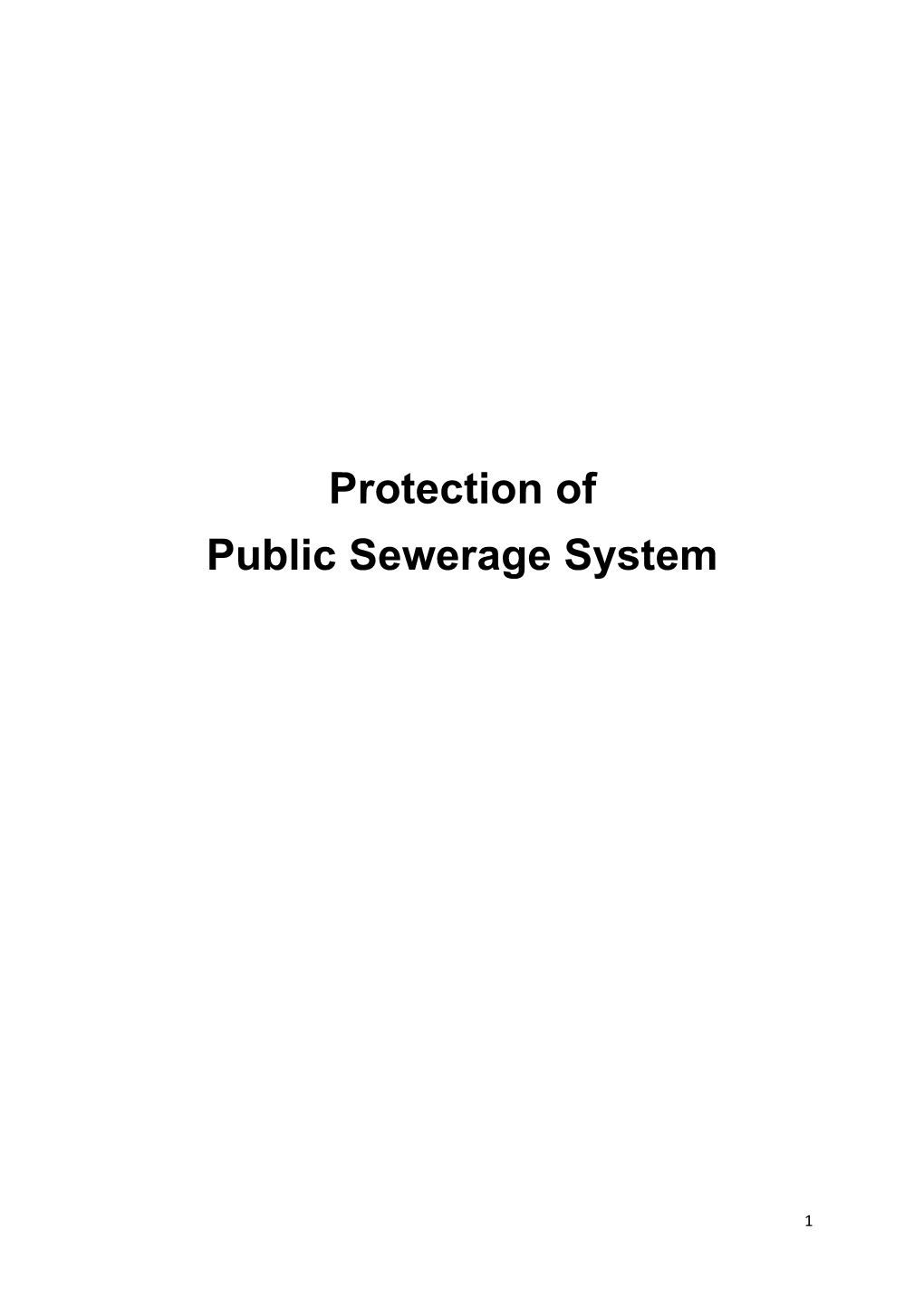 Protection of Public Sewerage System
