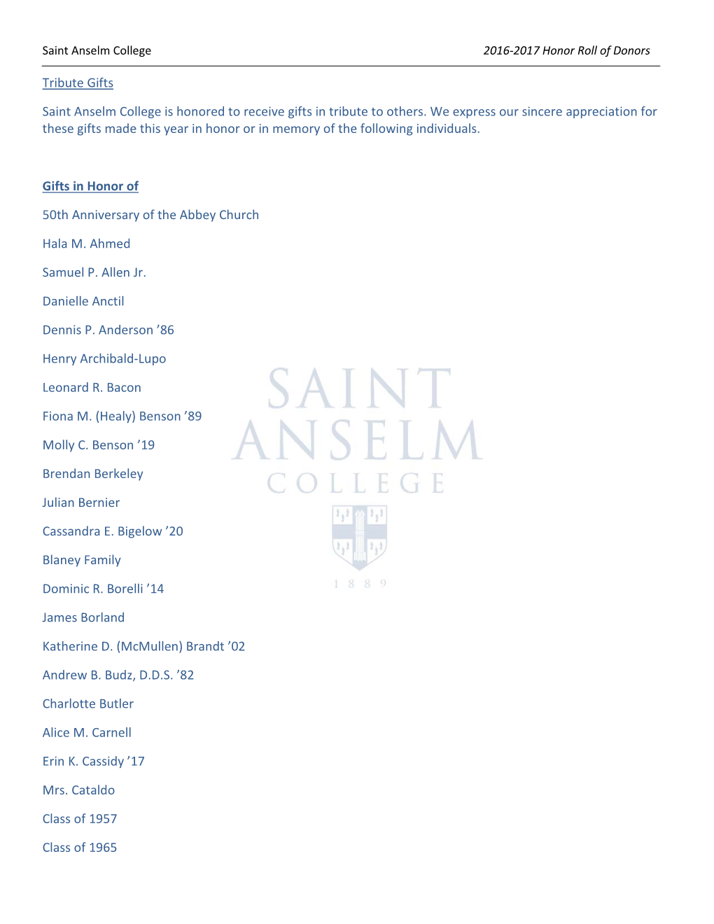Tribute Gifts Saint Anselm College Is Honored to Receive Gifts in Tribute To