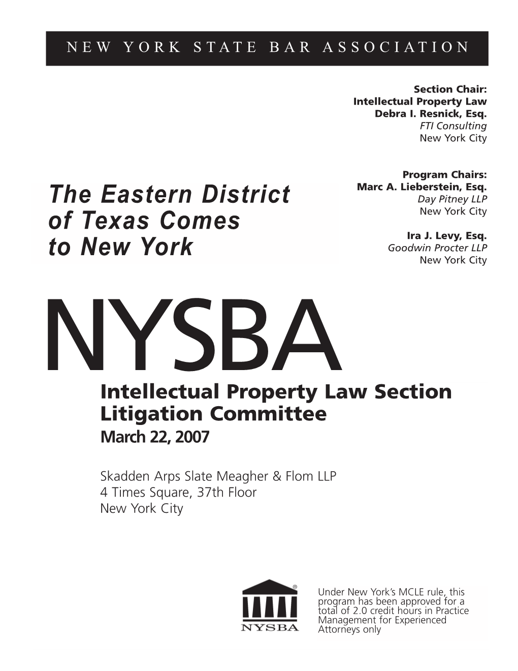 The Eastern District of Texas Comes to New York