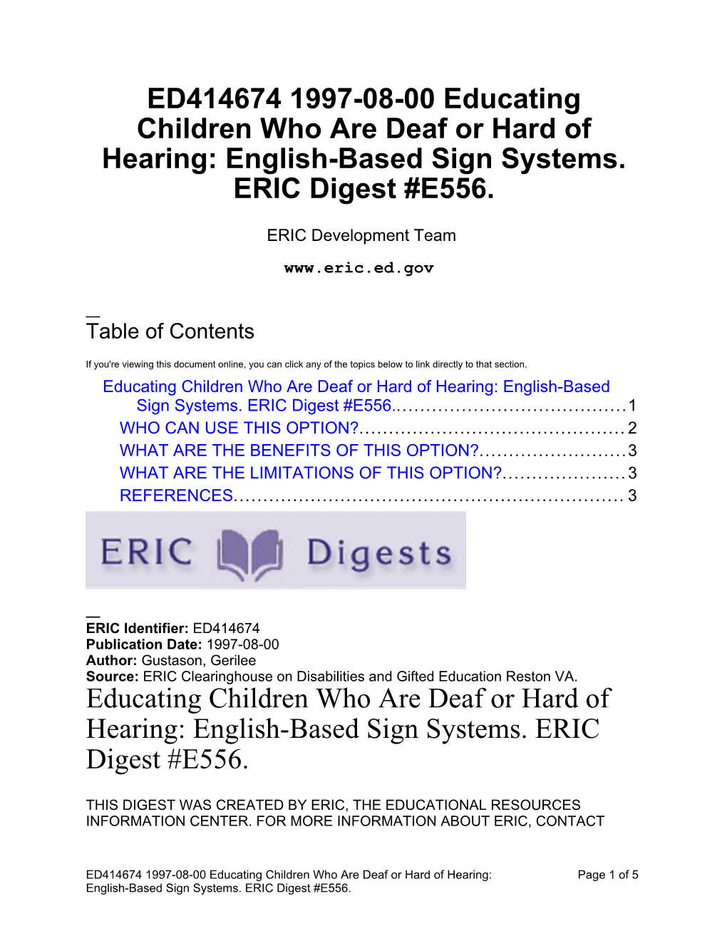 ED414674 1997-08-00 Educating Children Who Are Deaf Or Hard of Hearing: English-Based Sign Systems