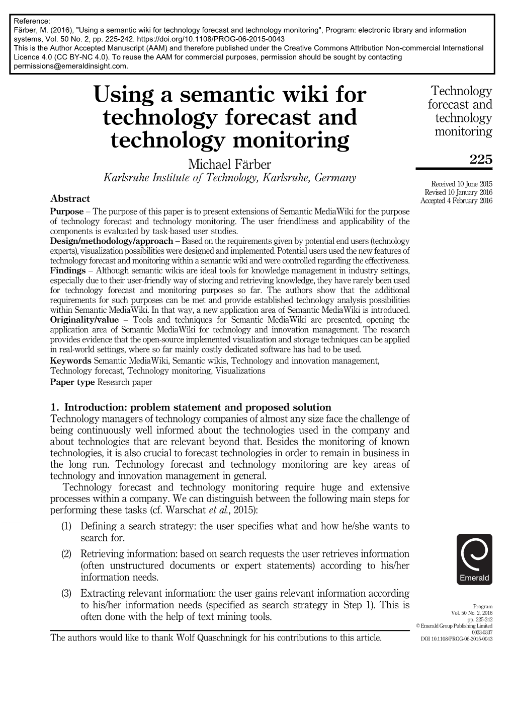 Using a Semantic Wiki for Technology Forecast and Technology Monitoring", Program: Electronic Library and Information Systems, Vol