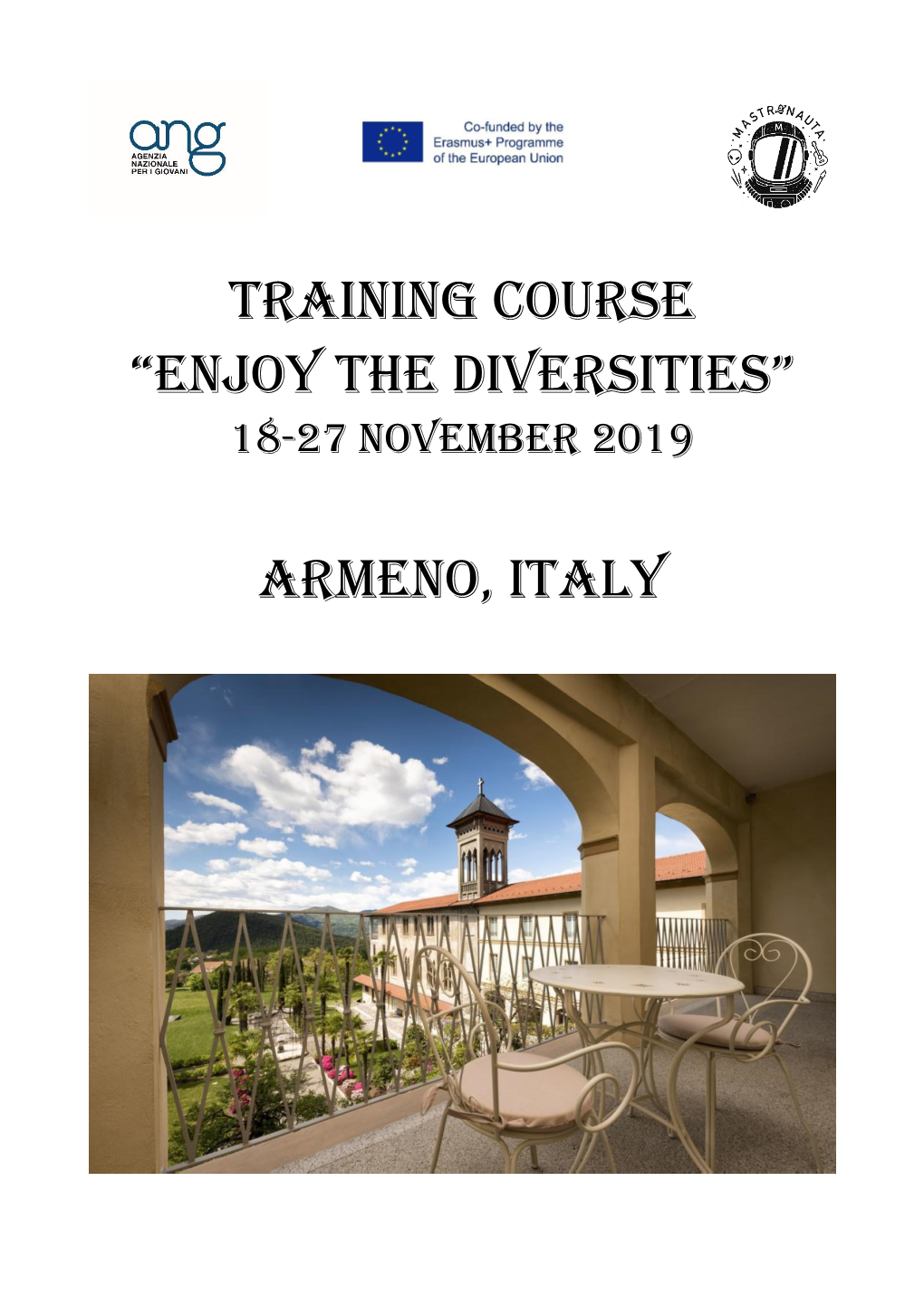 “Enjoy the Diversities” Armeno, Italy