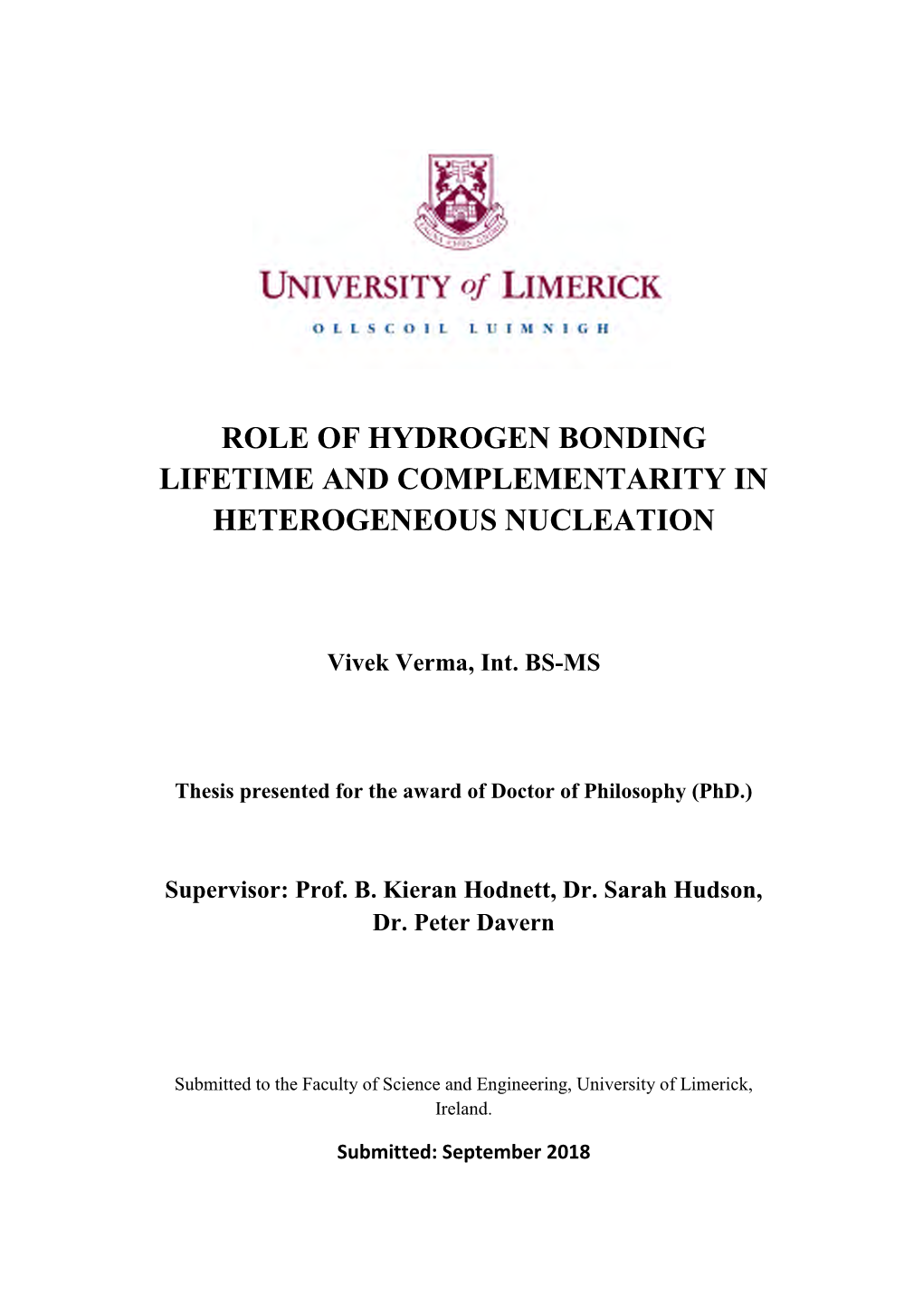 Role of Hydrogen Bonding Lifetime and Complementarity in Heterogeneous Nucleation