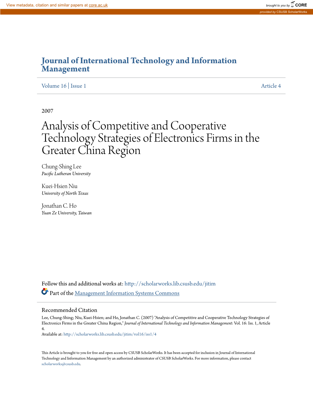 Analysis of Competitive and Cooperative Technology Strategies of Electronics Firms in the Greater China Region Chung-Shing Lee Pacific Ul Theran University