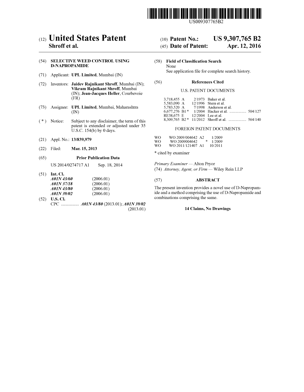 (12) United States Patent (10) Patent No.: US 9,307,765 B2 Shroffet Al