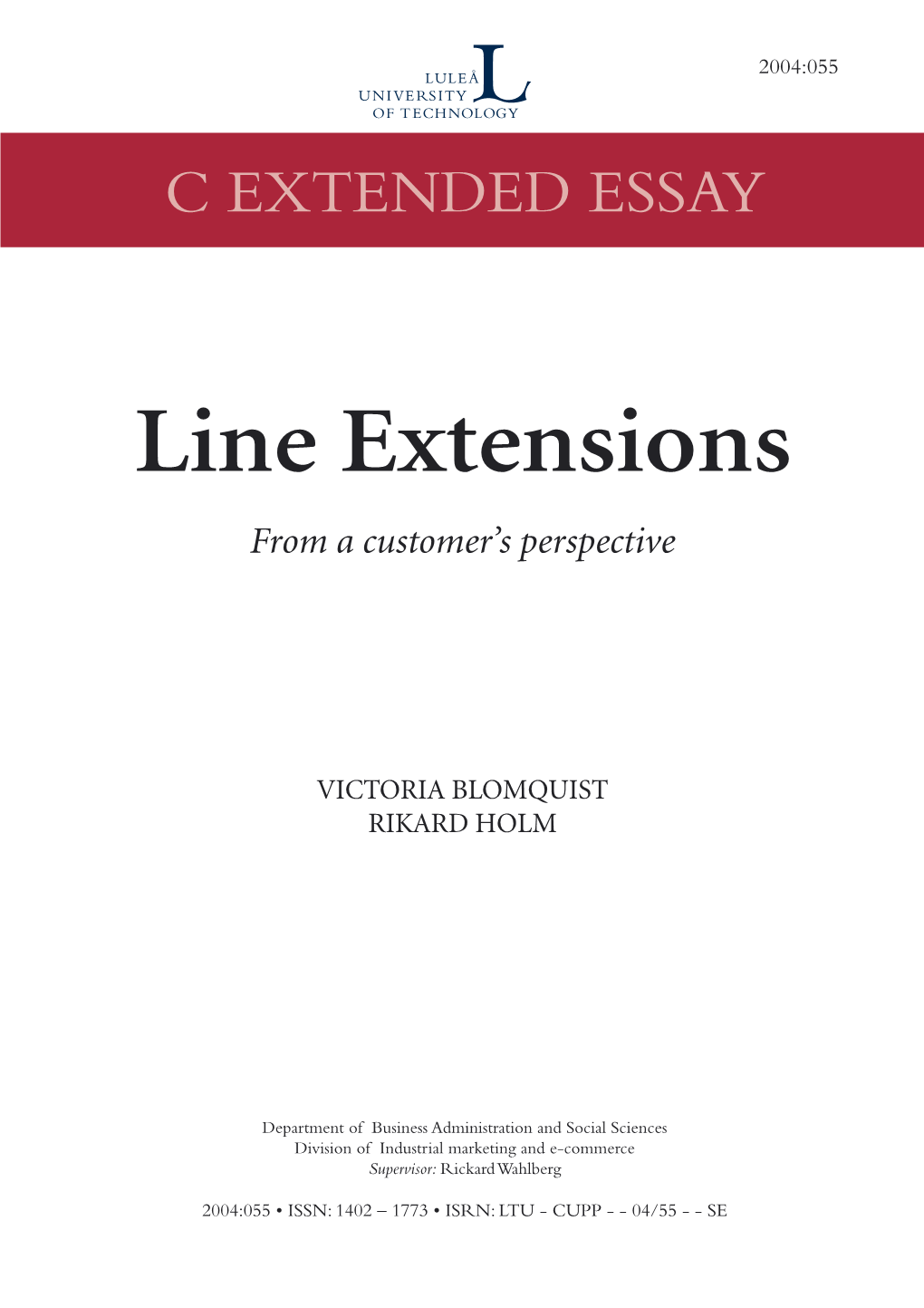 Line Extensions from a Customer’S Perspective