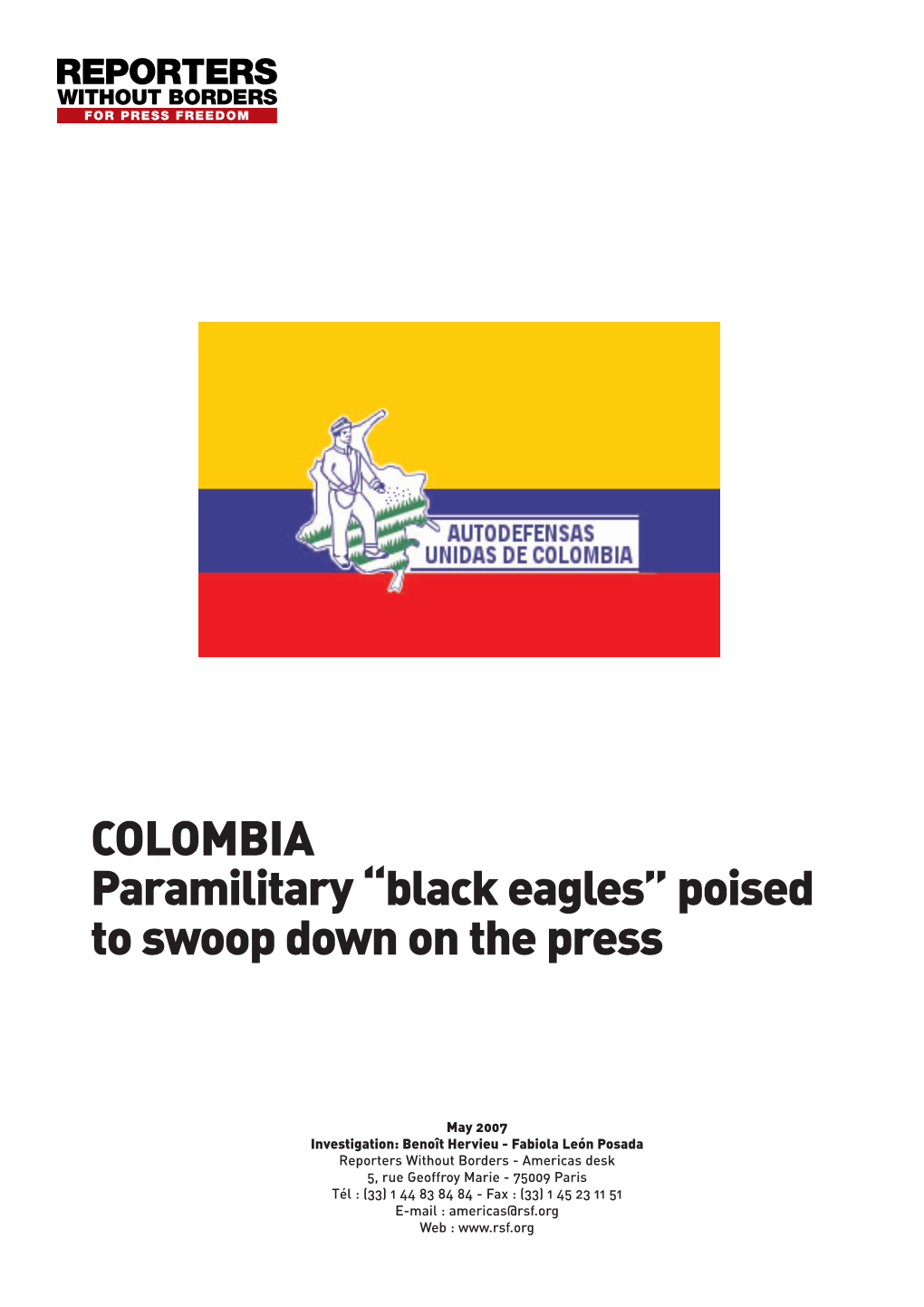 COLOMBIA Paramilitary “Black Eagles” Poised to Swoop Down on the Press