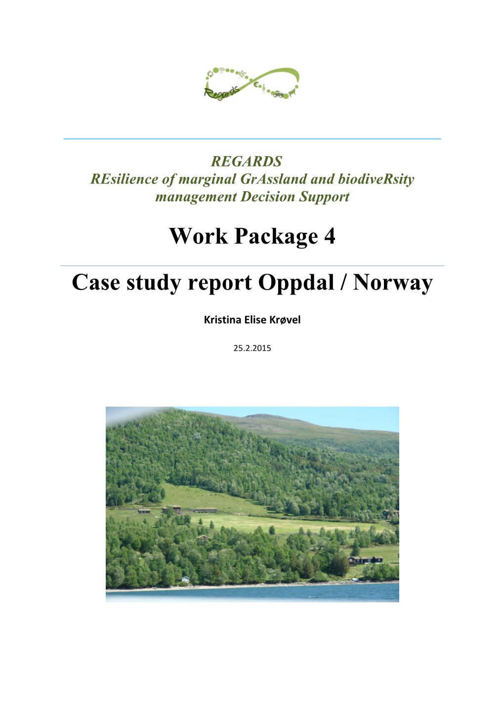 Case Study Report Oppdal / Norway