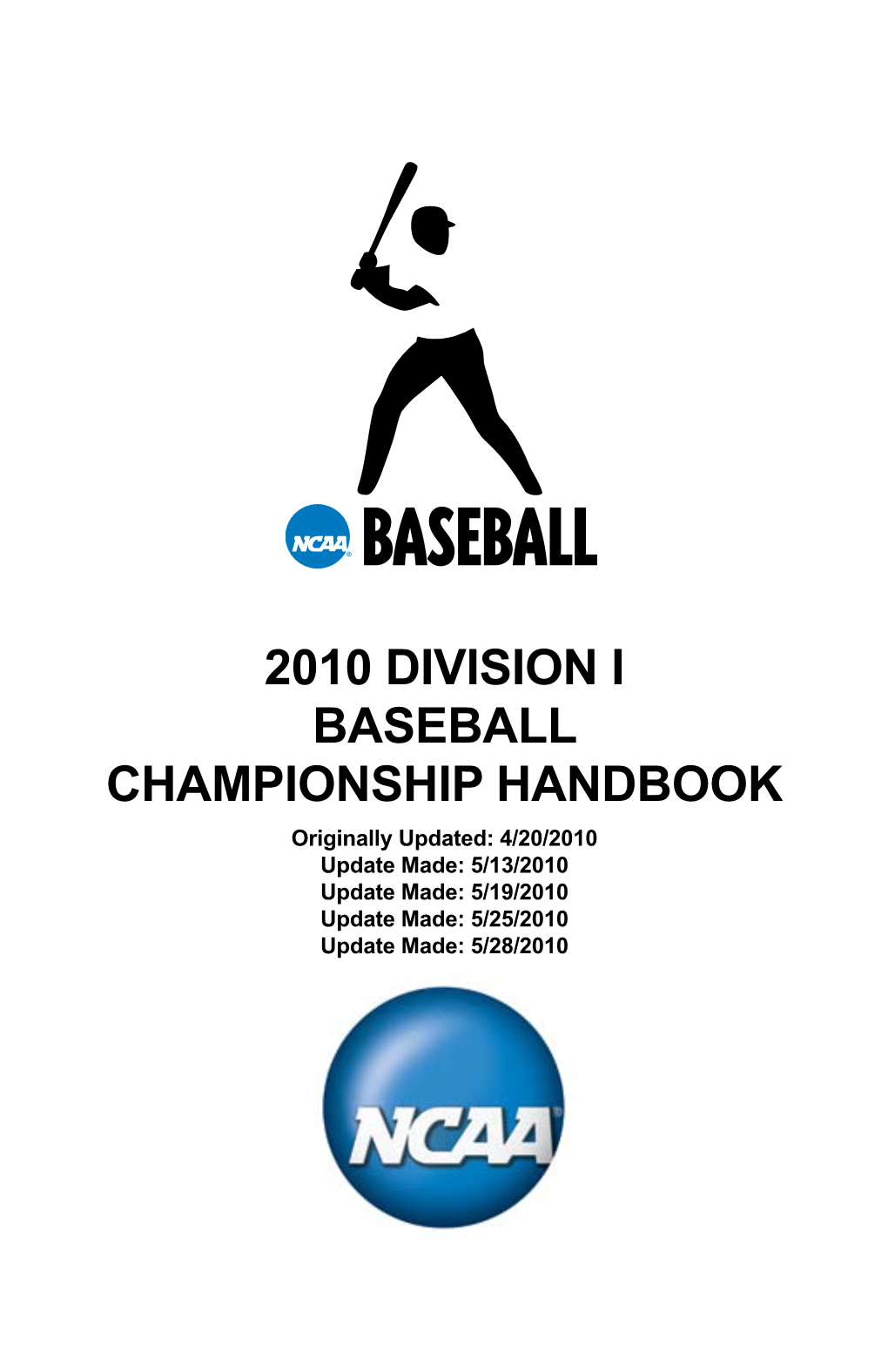 2010 NCAA Division I Baseball Championship Handbook