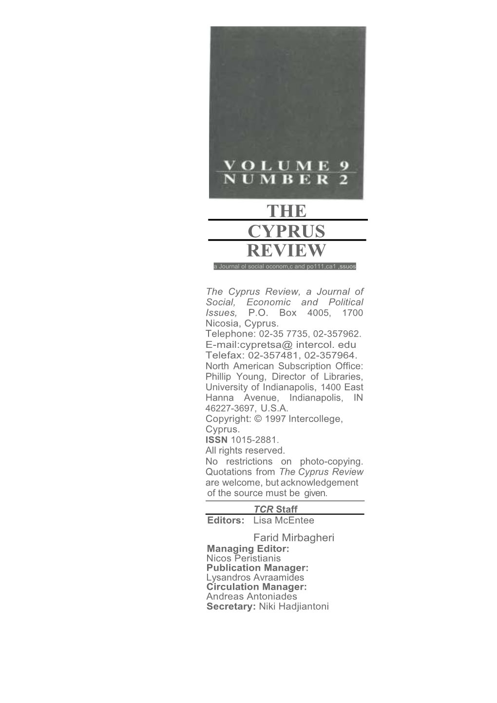 THE CYPRUS REVIEW a Journal Ol Social Oconom,C and Po111,Ca1 ,Ssuos