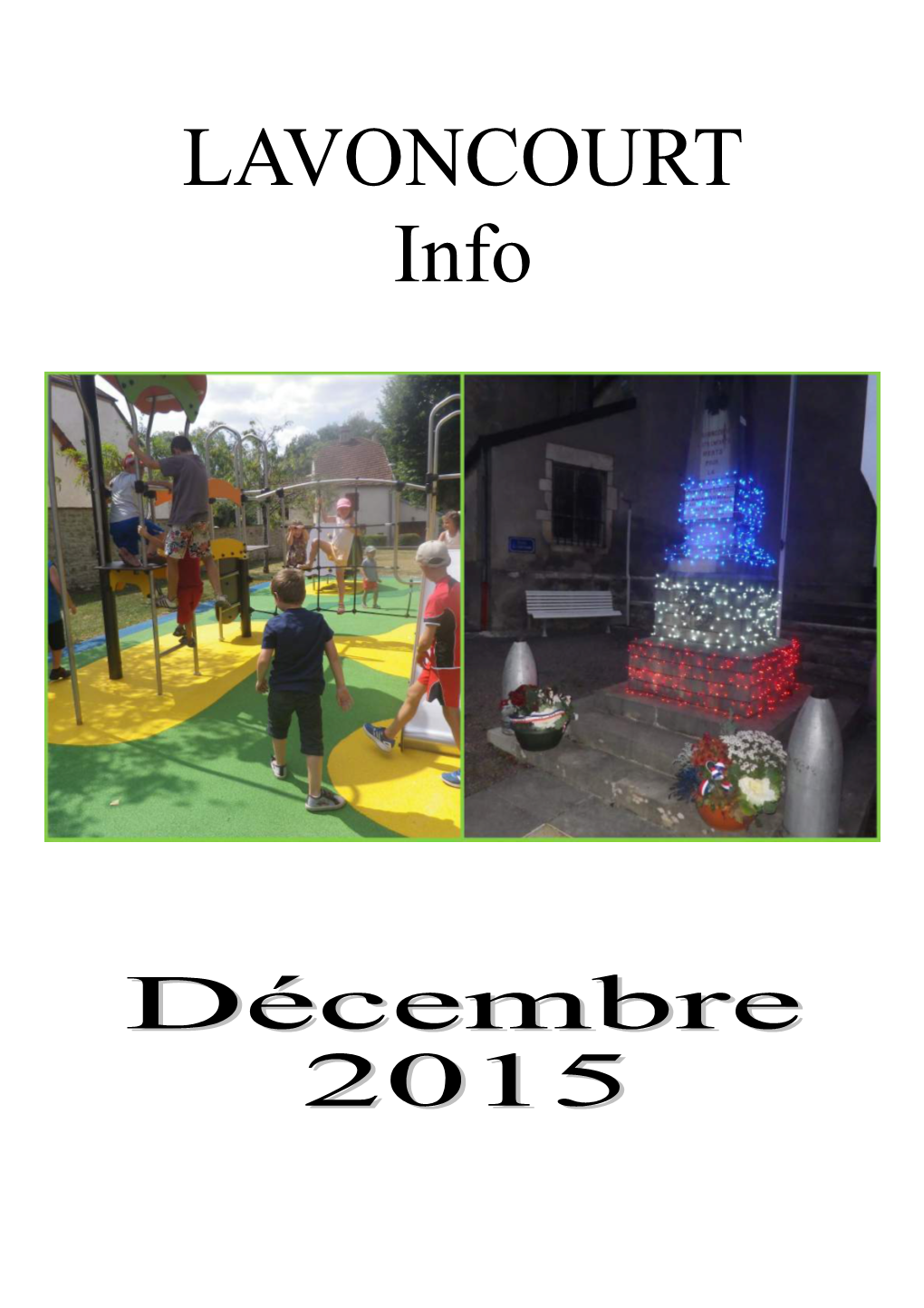 Info 2015 – Lavoncourt LE MOT DU MAIRE