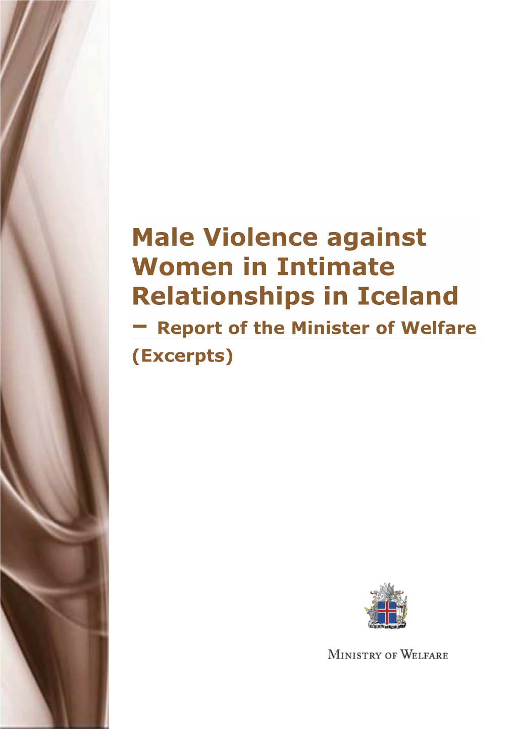 Male Violence Against Women in Intimate Relationships in Iceland – Report of the Minister of Welfare (Excerpts)