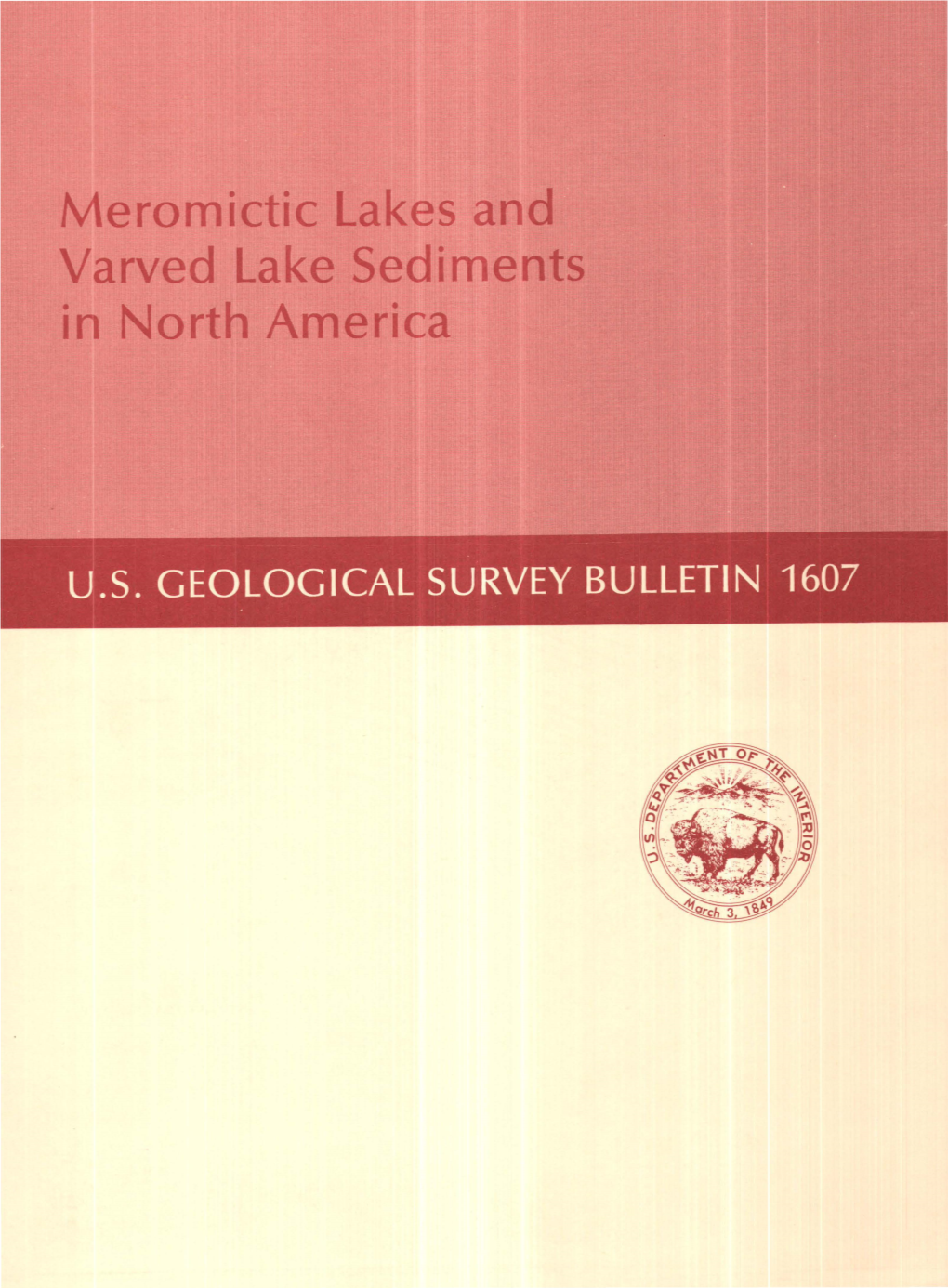 Meromictic Lakes North America and Varved Lake