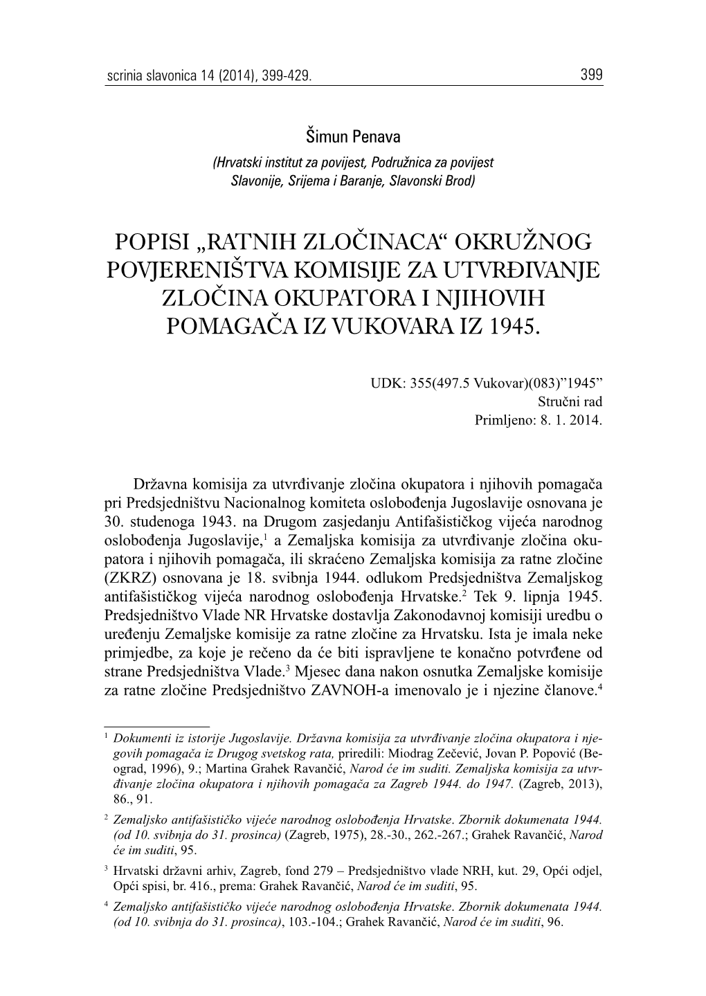 Popisi „Ratnih Zločinaca“ Okružnog Povjereništva Komisije Za Utvrđivanje Zločina Okupatora I Njihovih Pomagača Iz Vukovara Iz 1945