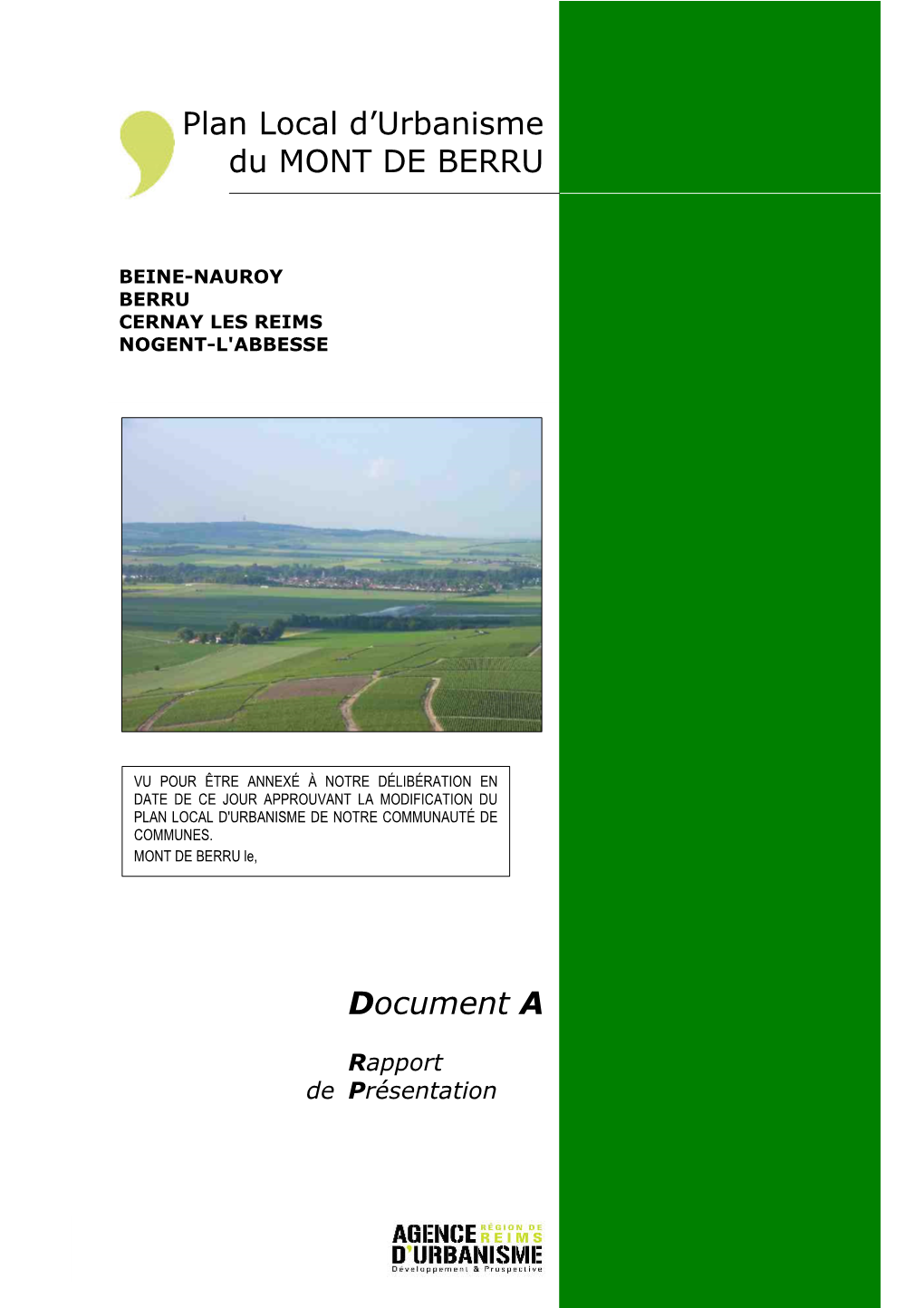 Plan Local D'urbanisme Du MONT DE BERRU Document A