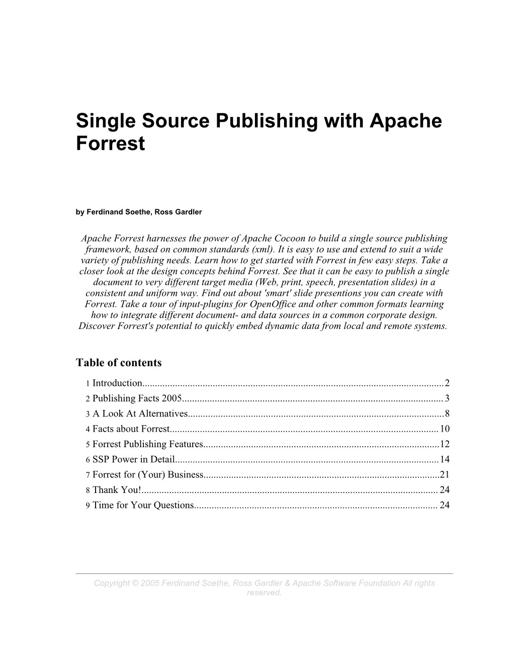 Single Source Publishing with Apache Forrest