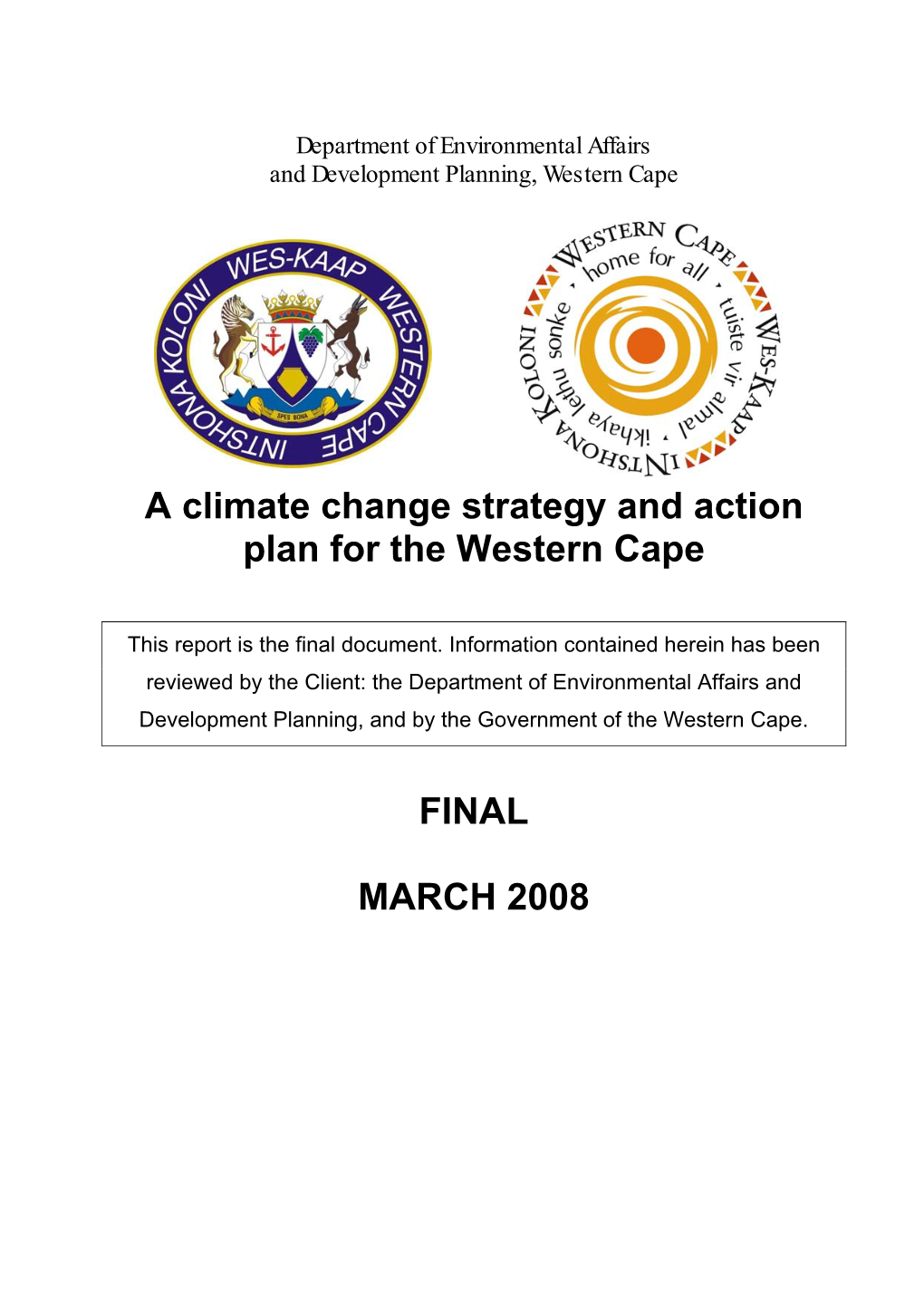 A Climate Change Strategy and Action Plan for the Western Cape FINAL MARCH 2008