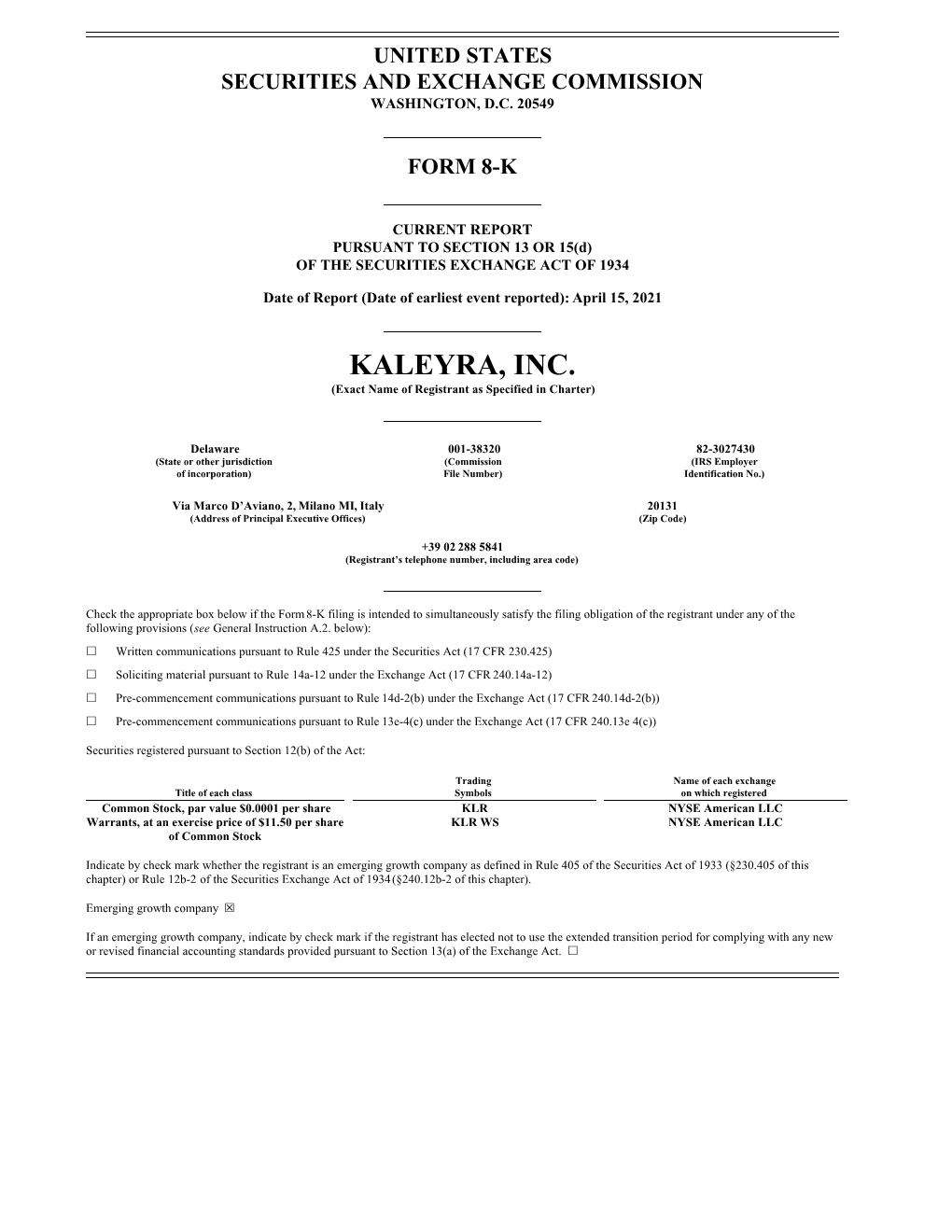 KALEYRA, INC. (Exact Name of Registrant As Specified in Charter)