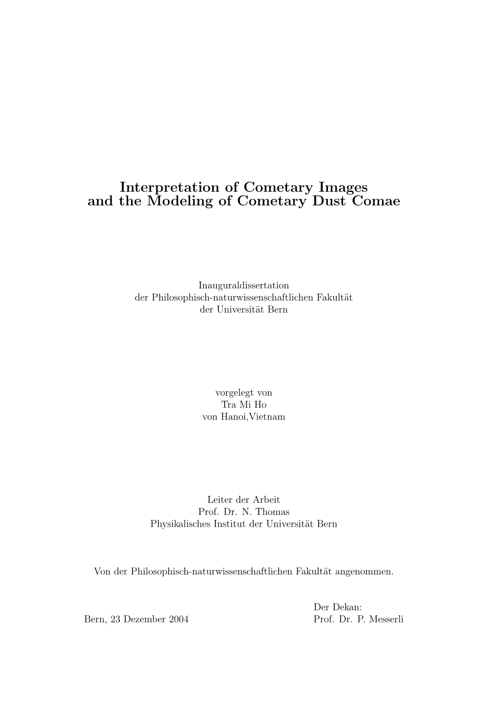 Interpretation of Cometary Images and the Modeling of Cometary Dust Comae