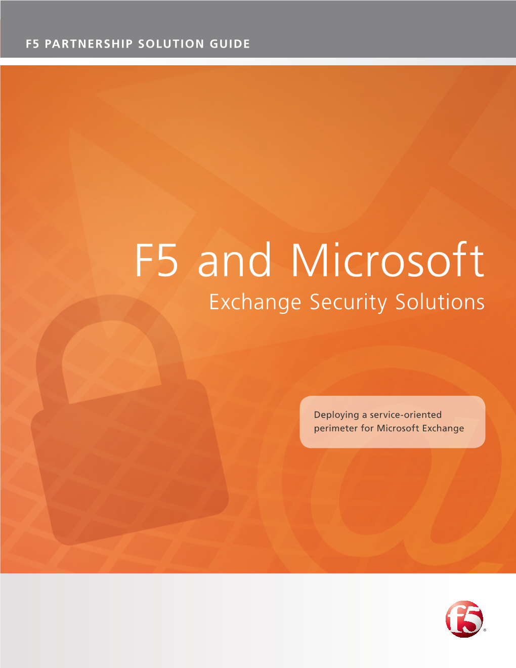 F5 and Microsoft Exchange Security Solutions Guide