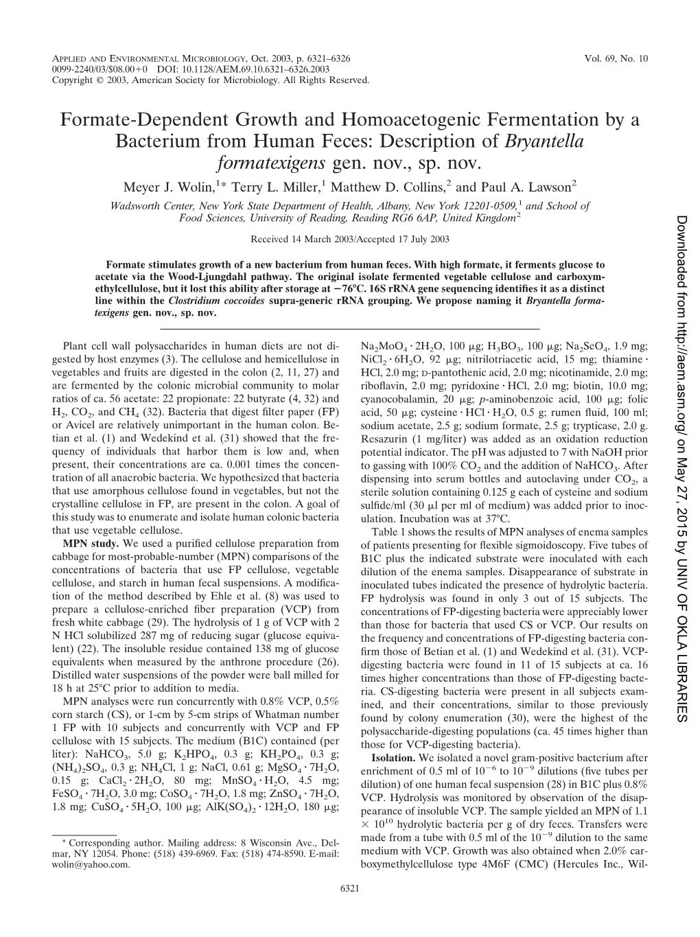 Formate-Dependent Growth and Homoacetogenic Fermentation by a Bacterium from Human Feces: Description of Bryantella Formatexigens Gen