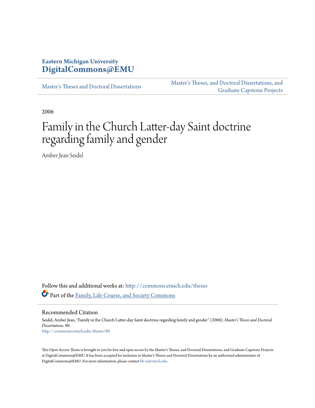 Family in the Church Latter-Day Saint Doctrine Regarding Family and Gender Amber Jean Seidel