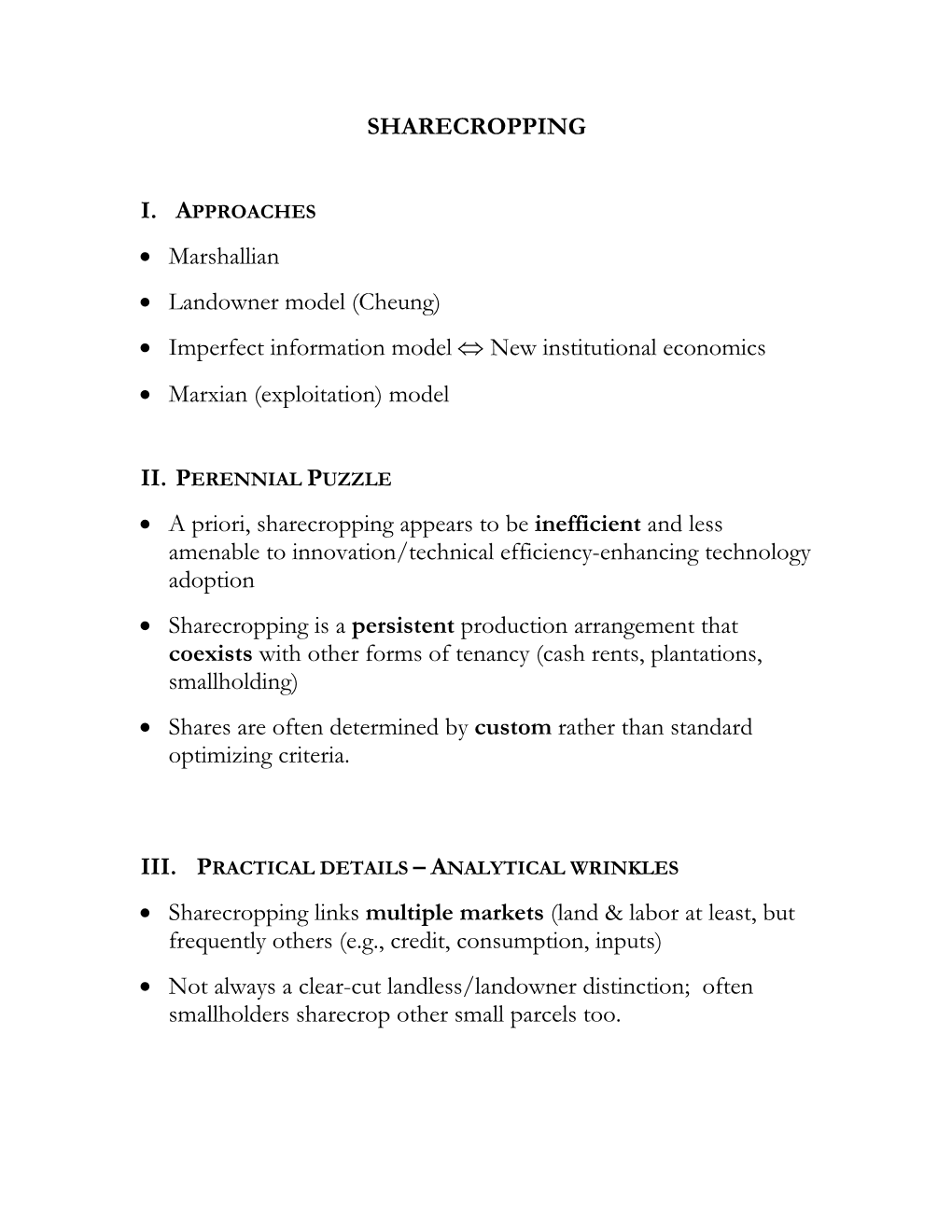 SHARECROPPING • Marshallian • Landowner Model (Cheung)