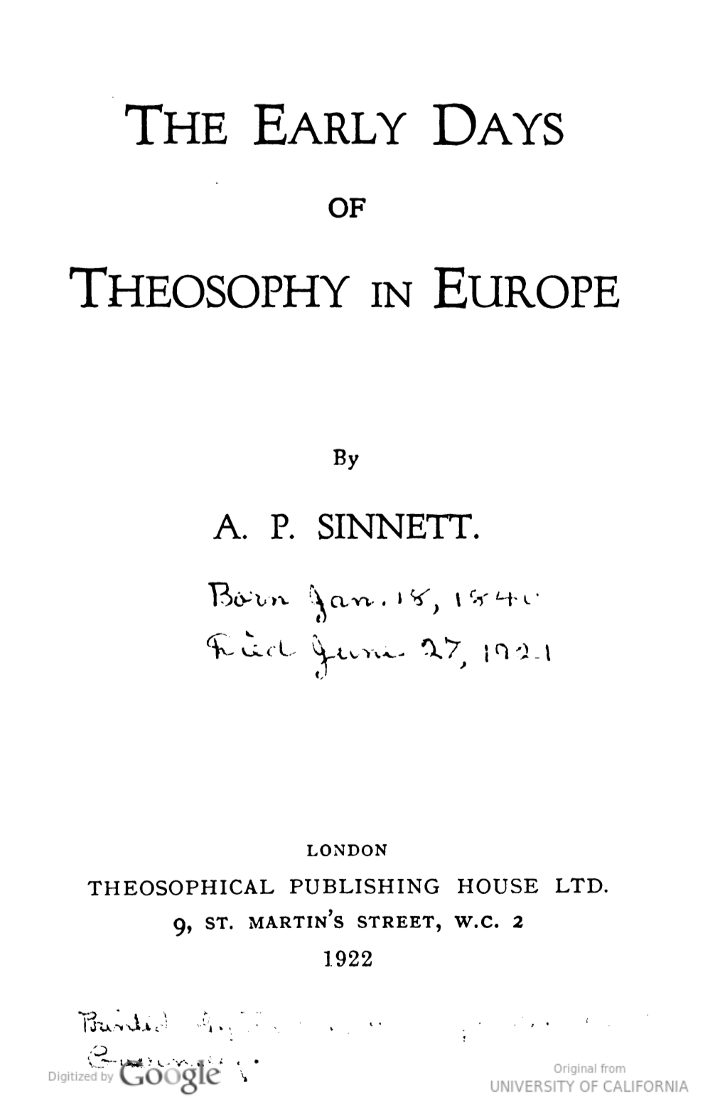 The Early Days of Theosophy in Europe / by AP Sinnett