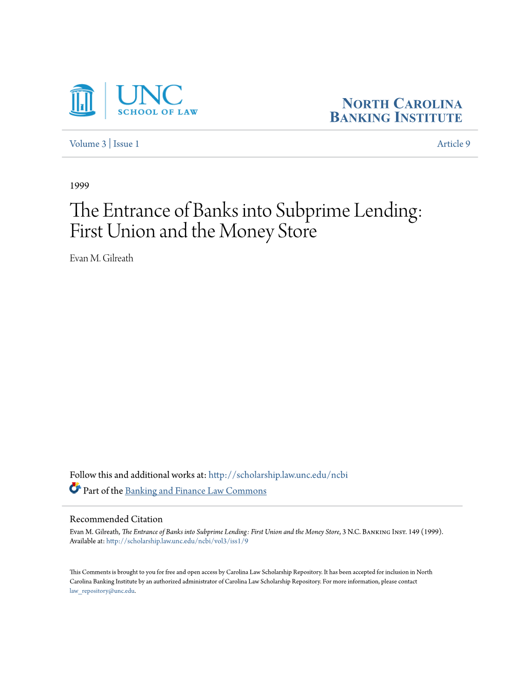 The Entrance of Banks Into Subprime Lending: First Union and the Money Store, 3 N.C