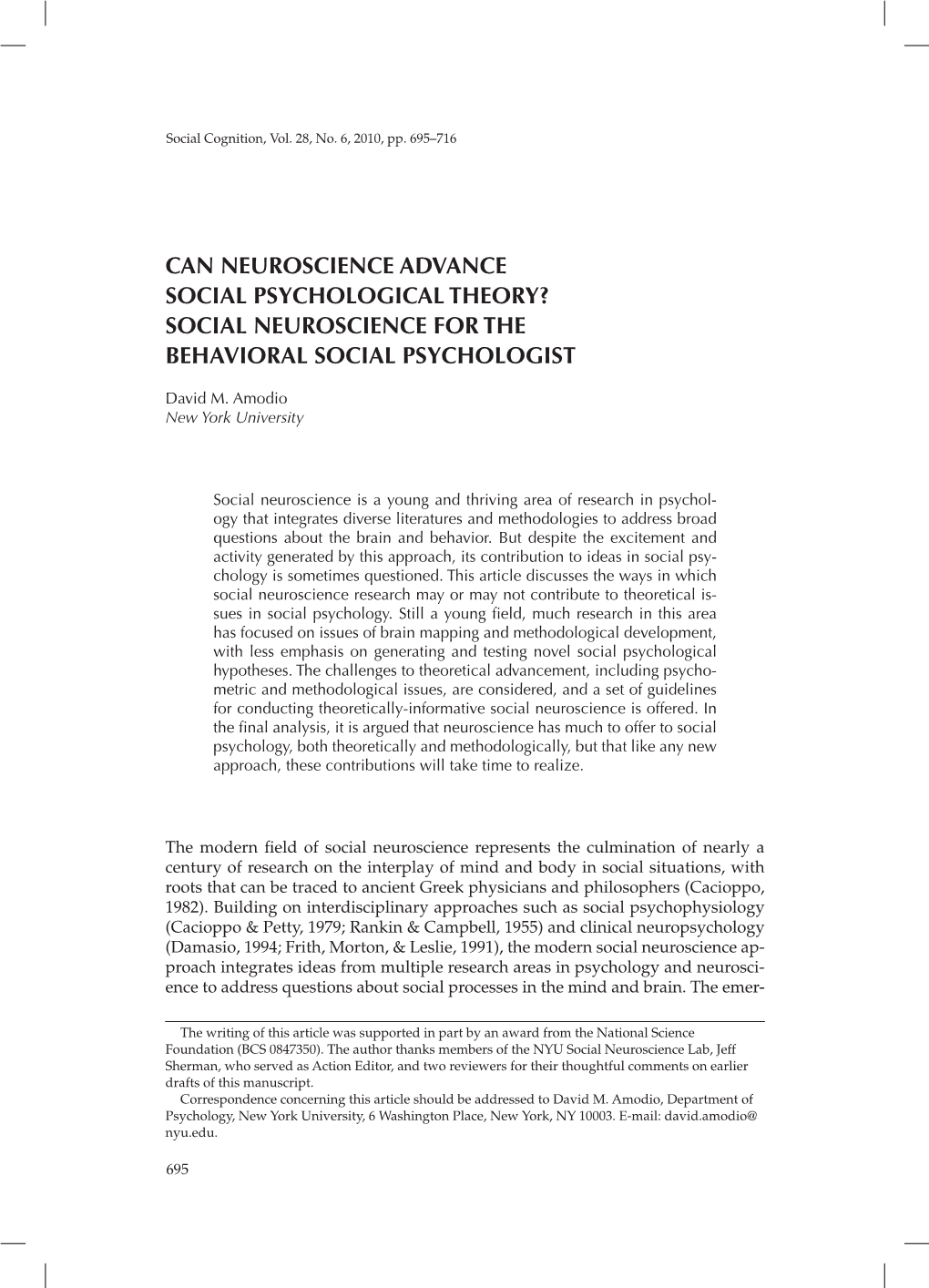 Can Neuroscience Advance Social Psychological Theory? Social Neuroscience for the Behavioral Social Psychologist