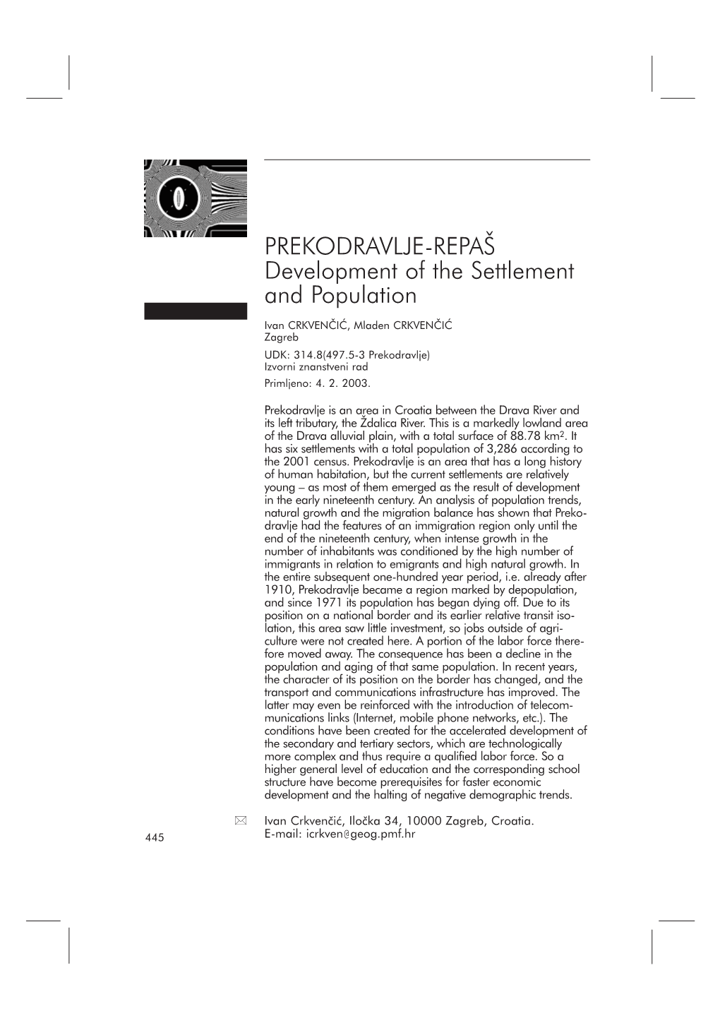 PREKODRAVLJE-REPA[ Development of the Settlement And