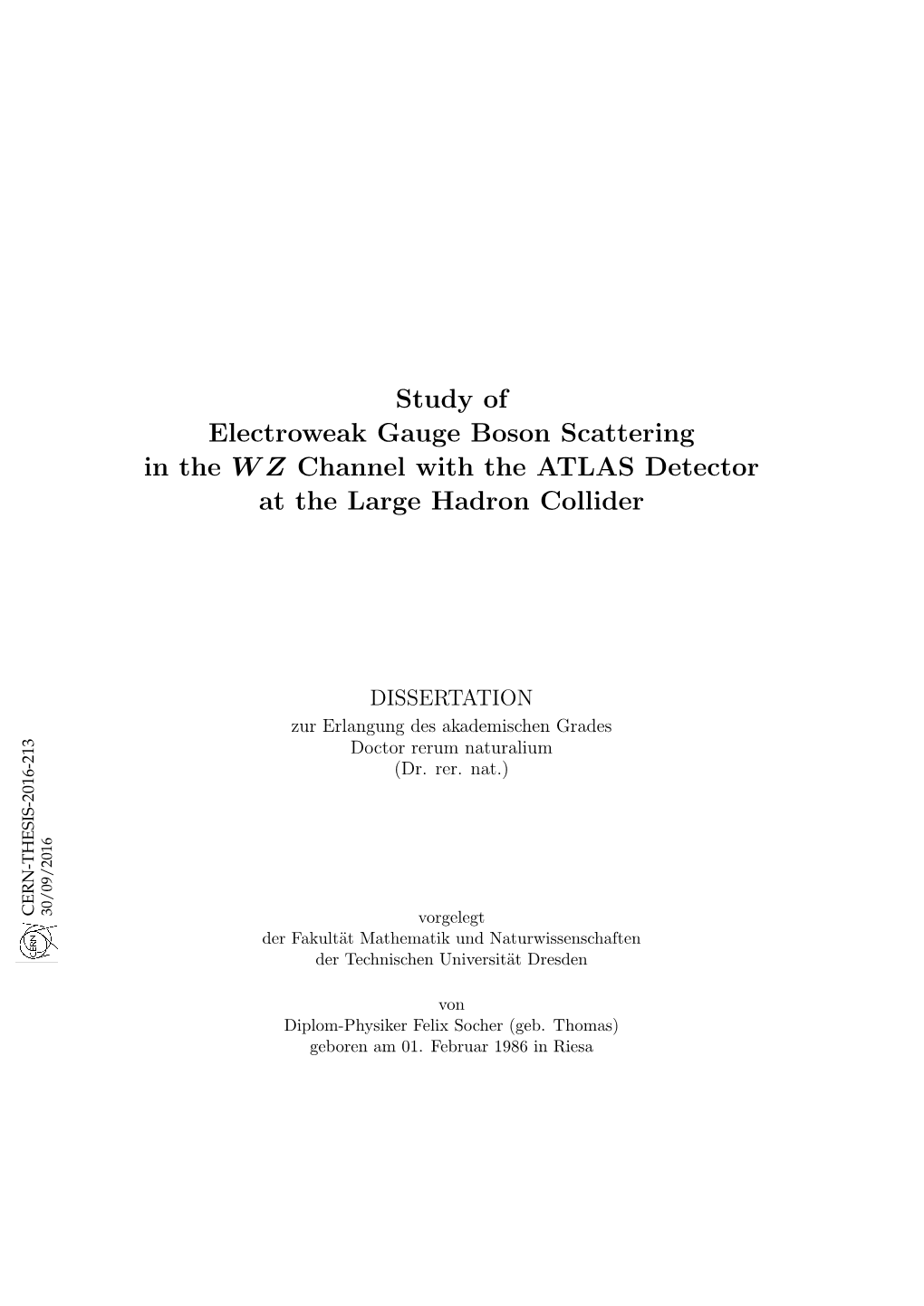 Study of Electroweak Gauge Boson Scattering in the WZ Channel