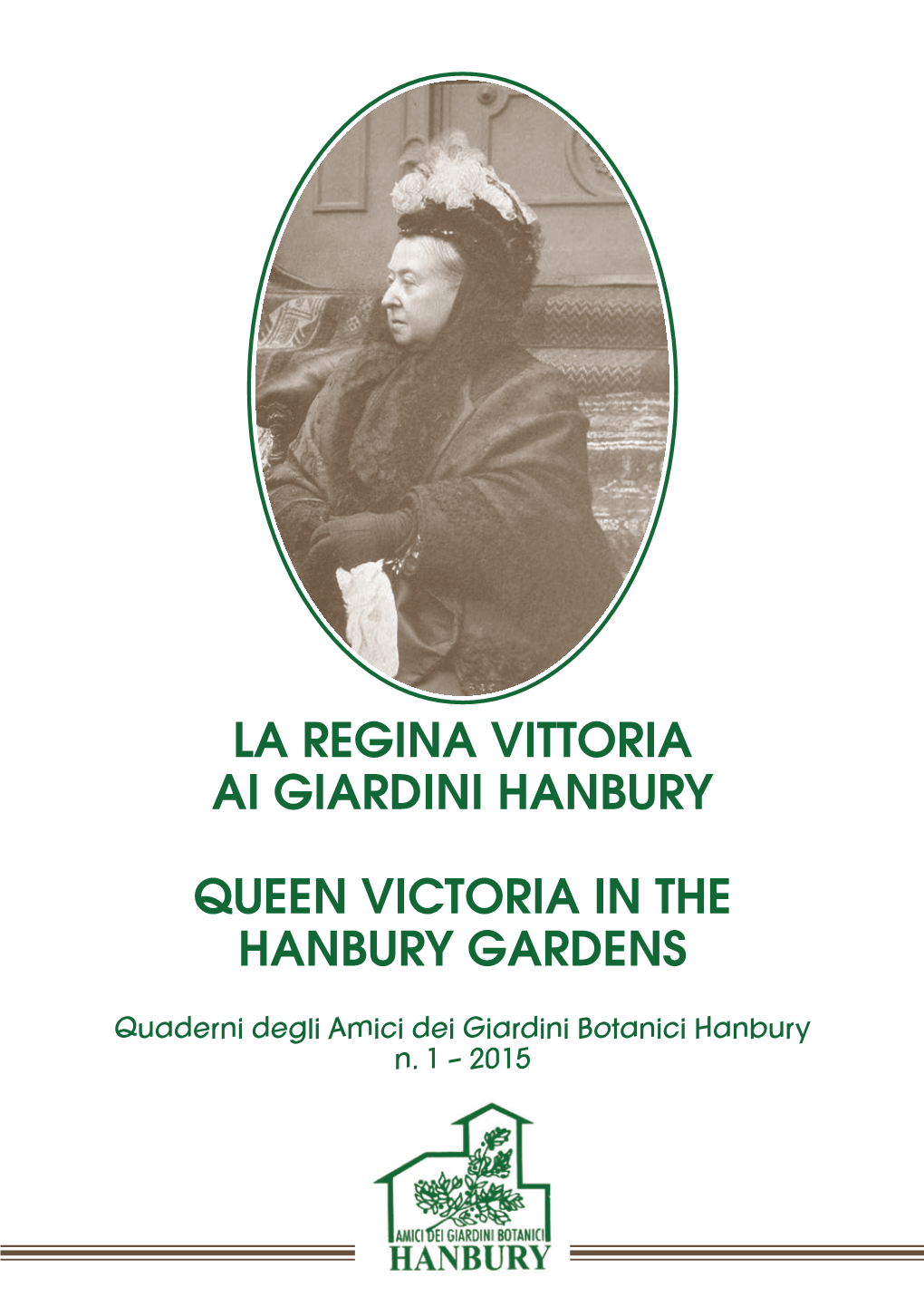 La Regina Vittoria Ai Giardini Hanbury Queen Victoria In