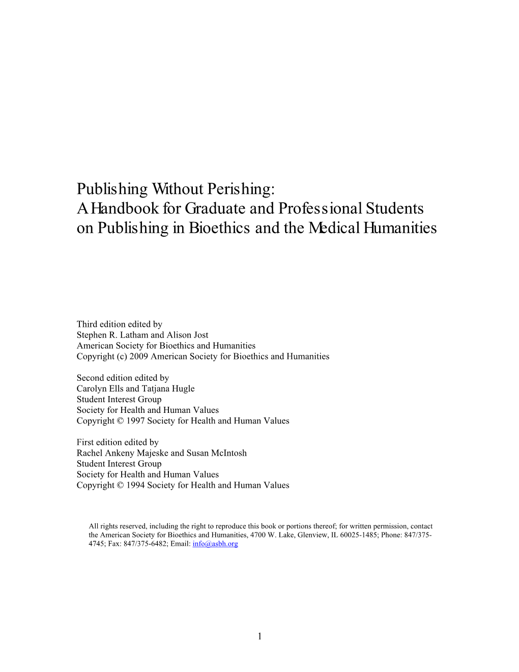 Publishing Without Perishing: a Handbook for Graduate and Professional Students on Publishing in Bioethics and the Medical Humanities