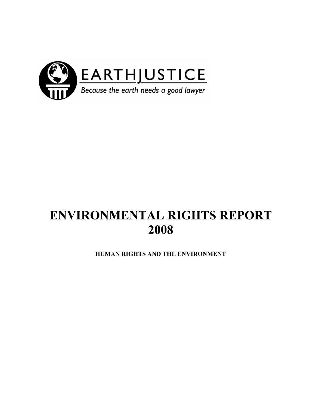 Environmental Rights Report 2008