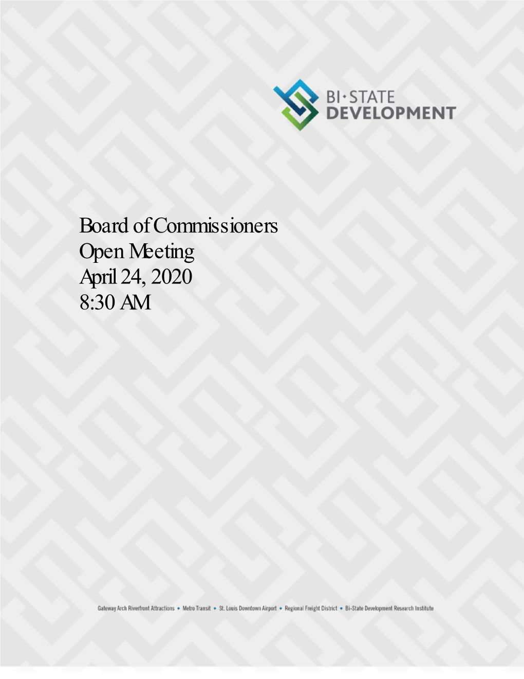 Board of Commissioners Open Meeting April 24, 2020 8:30 AM Open Session Agenda