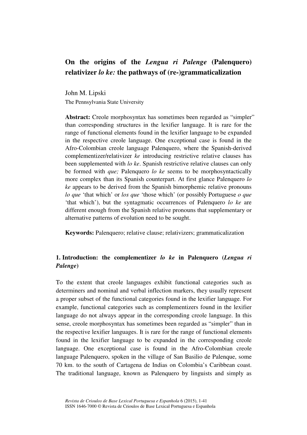 On the Origins of the Lengua Ri Palenge (Palenquero) Relativizer Lo Ke: the Pathways of (Re-)Grammaticalization