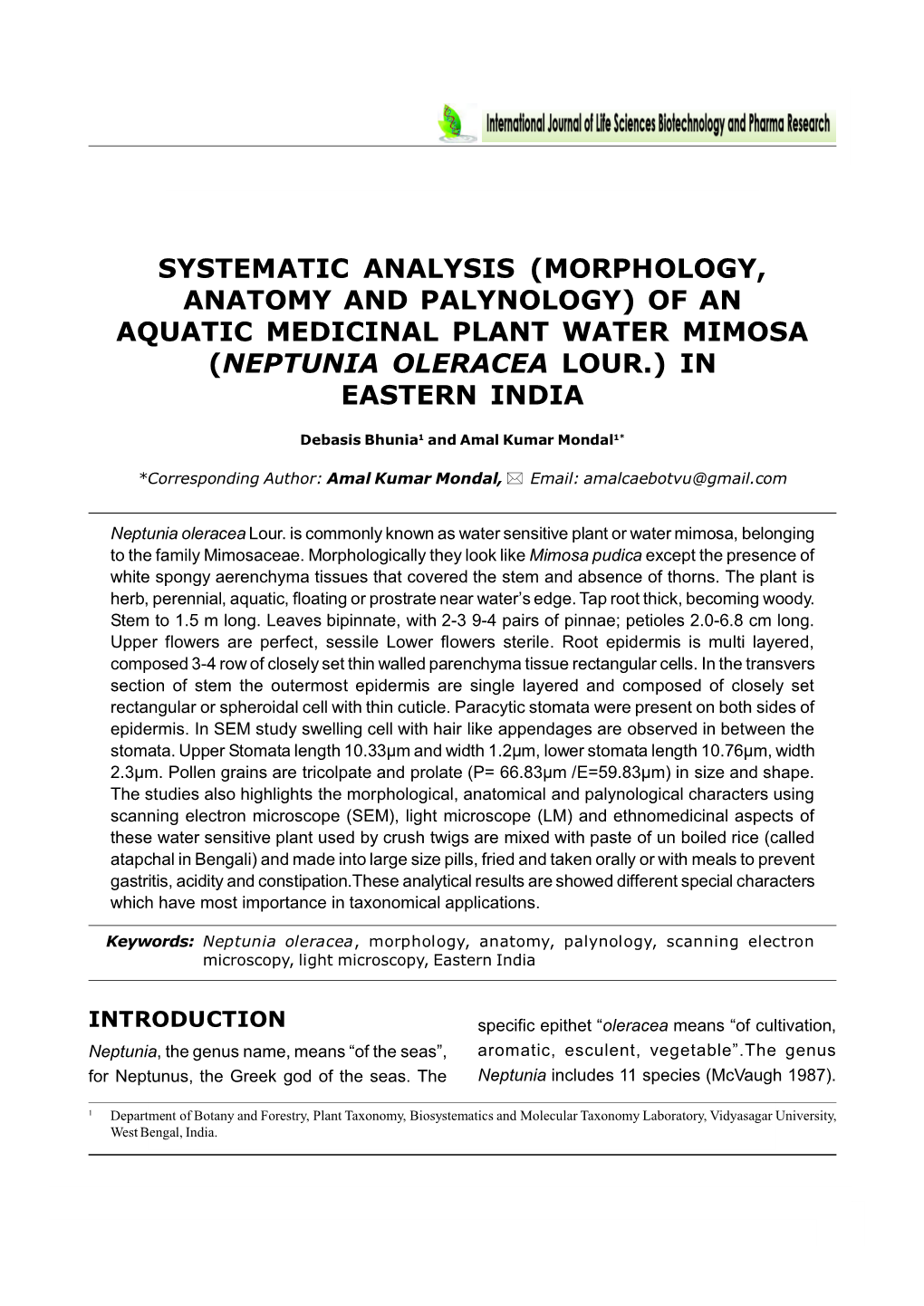 Systematic Analysis (Morphology, Anatomy and Palynology) of an Aquatic Medicinal Plant Water Mimosa (Neptunia Oleracea Lour.) in Eastern India