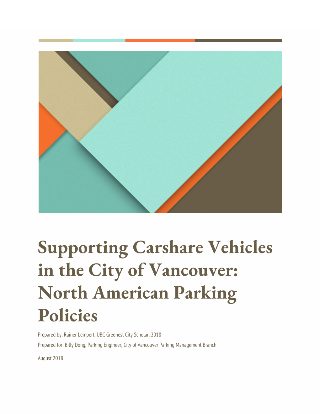 Supporting Carshare Vehicles in the City of Vancouver: North American
