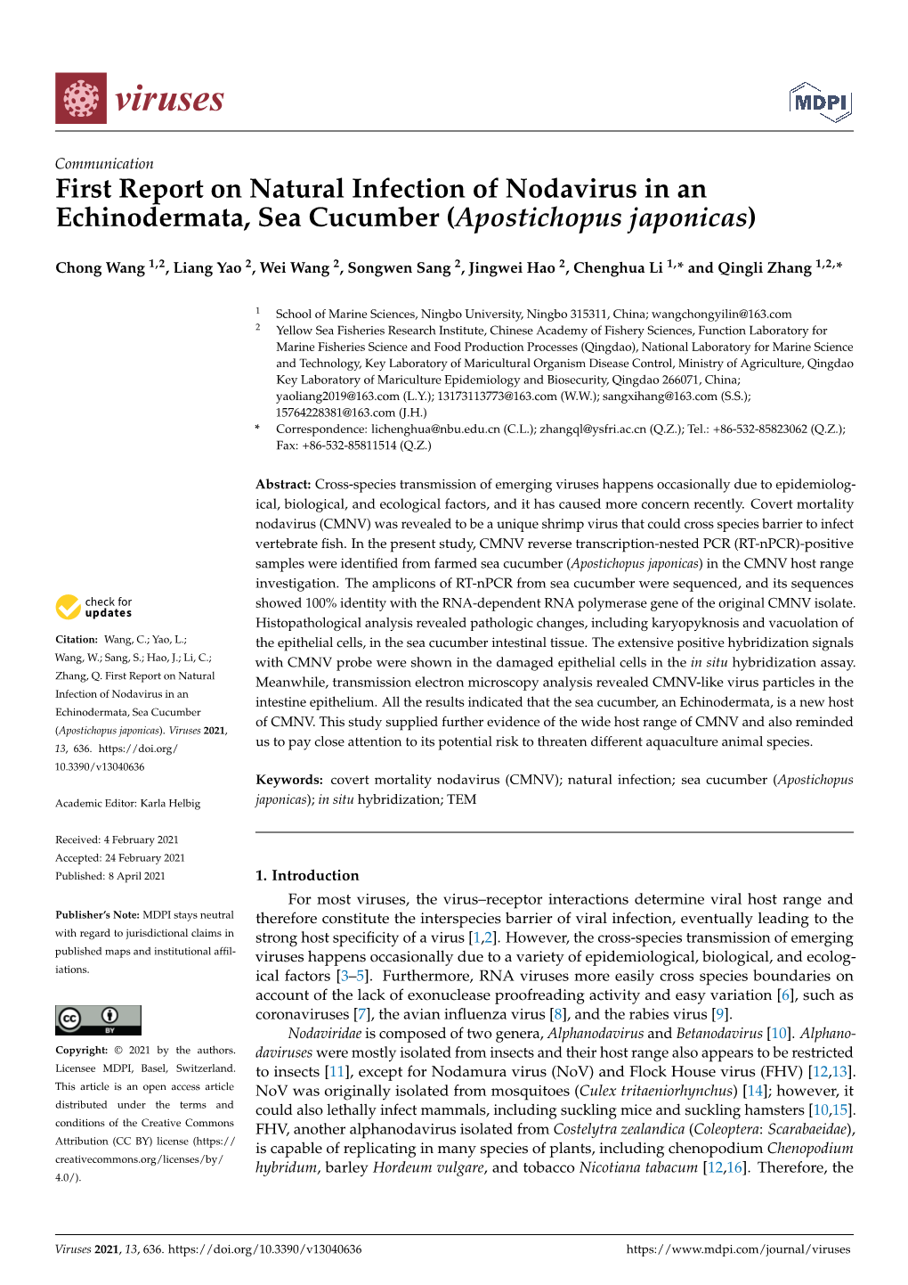 First Report on Natural Infection of Nodavirus in an Echinodermata, Sea Cucumber (Apostichopus Japonicas)