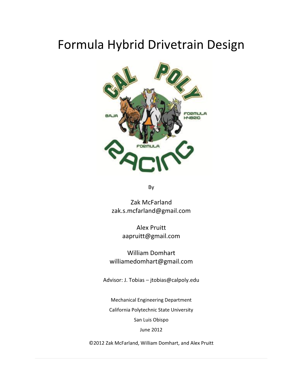 Formula Hybrid Drivetrain Design