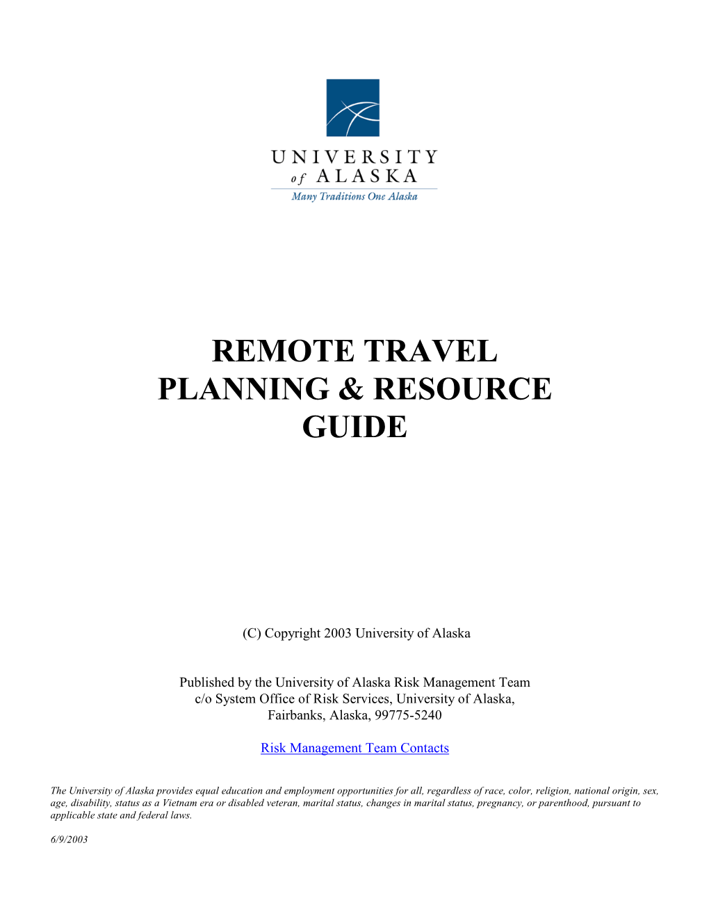 University of Alaska Remote Travel Planning and Resource Guide