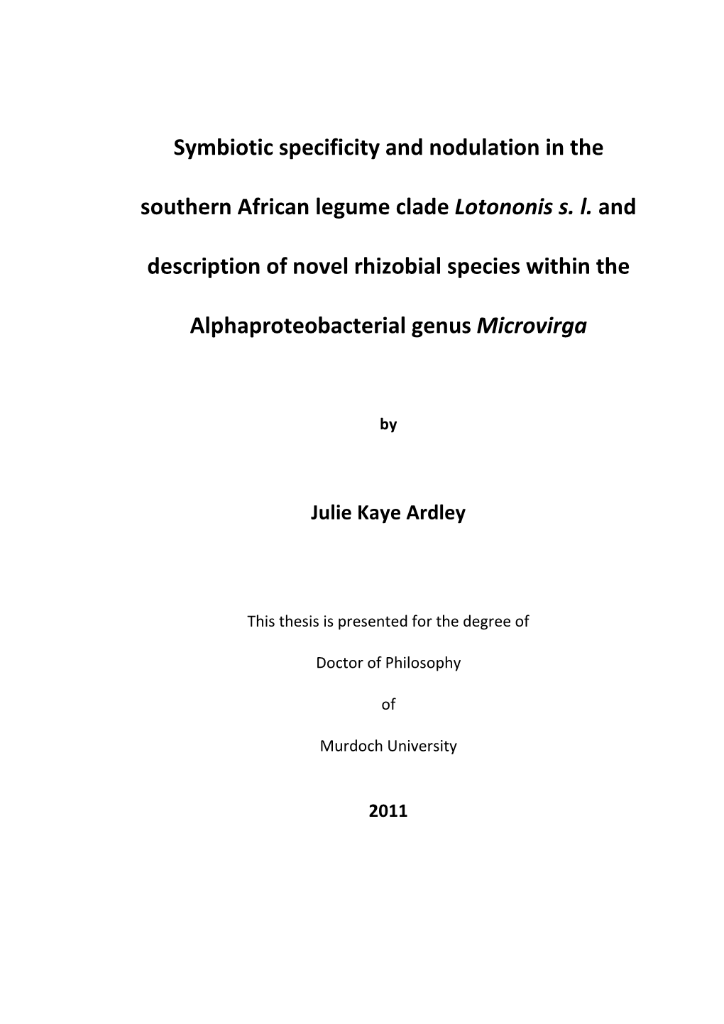 Symbiotic Specificity and Nodulation in the Southern African Legume Clade Lotononis S