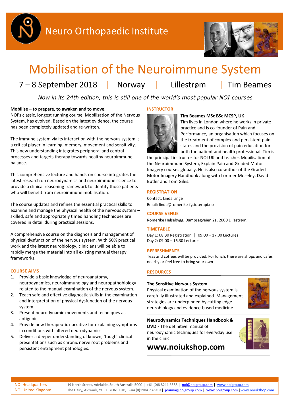 Mobilisation of the Neuroimmune System